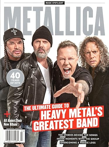 Music Spotlight presents METALLICA THE ULTIMATE GUIDE TO HEAVY METAL'S GREATEST BAND Centennial Spotlight, 2021, 100 Pages