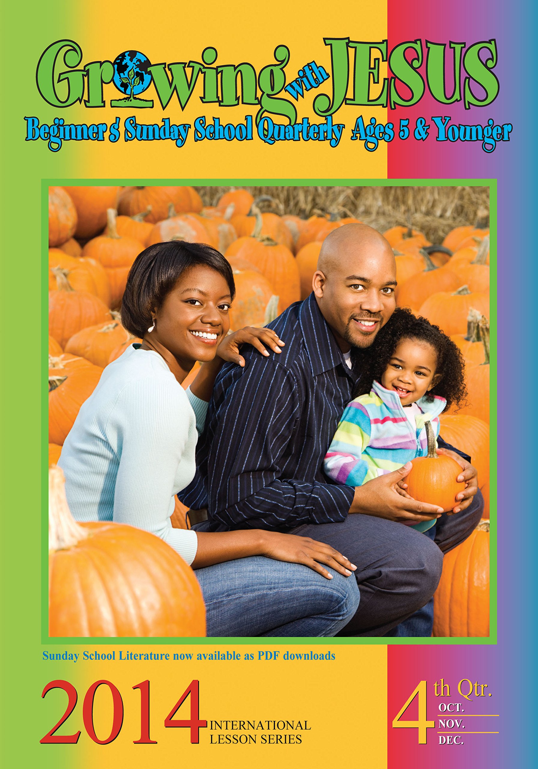 Growing with Jesus: 4th Quarter 2014 (Sunday School)