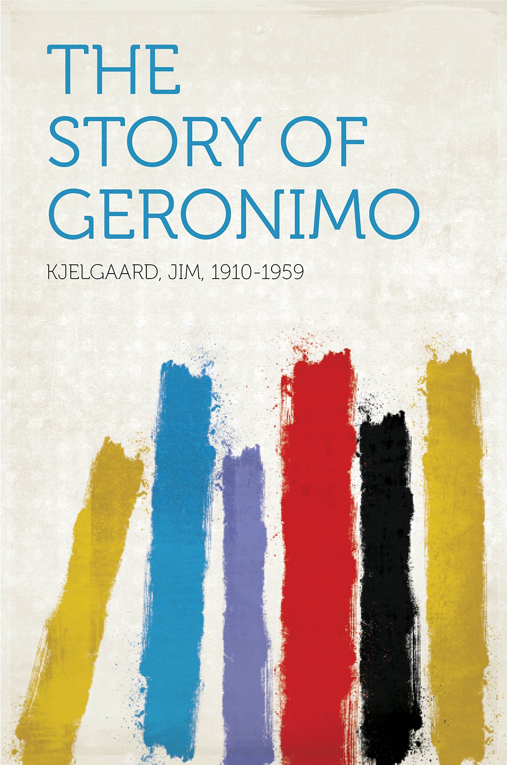 The Story of Geronimo