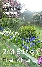 Soil Management Manual: 2nd Edition