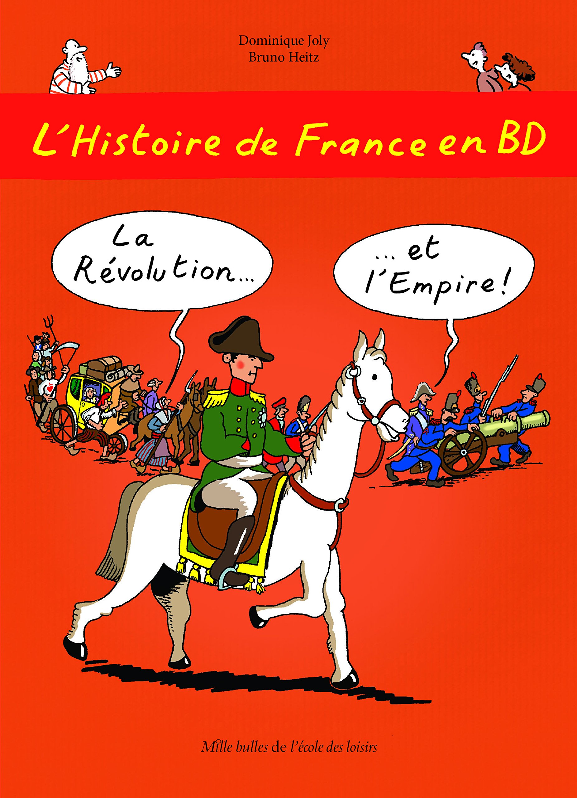 L'Histoire de France en BD - Tome 5 - La Révolution ? et l'Empire !