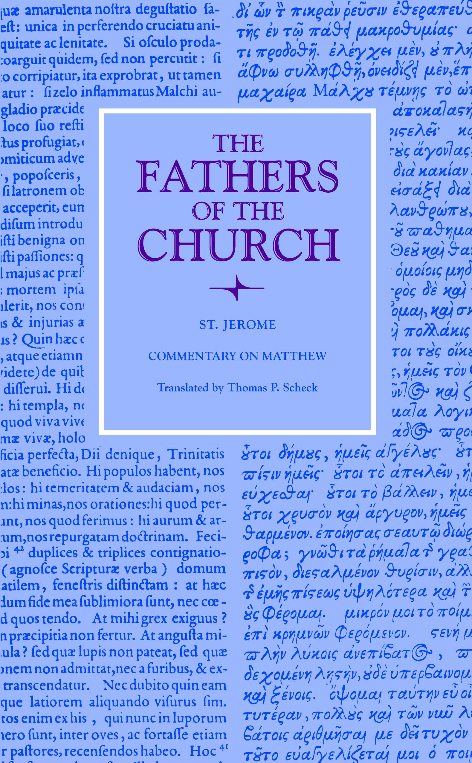 Commentary on Matthew (Fathers of the Church Patristic Series)