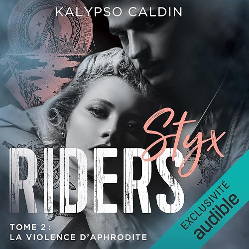 La violence d'Aphrodite: Styx Riders 2