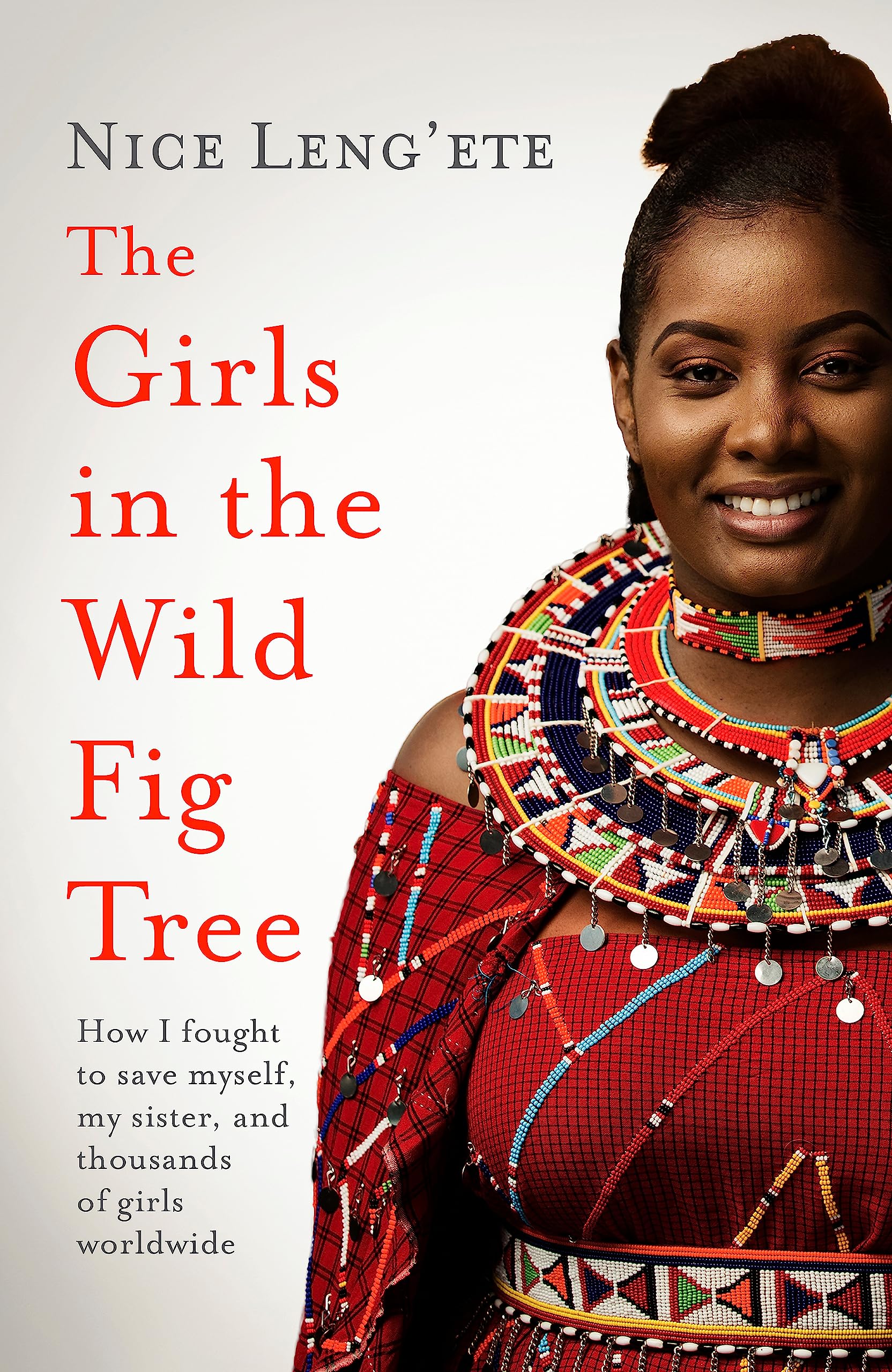 The Girls in the Wild Fig Tree by Nice Leng'ete PAPERBACK 9781472275844