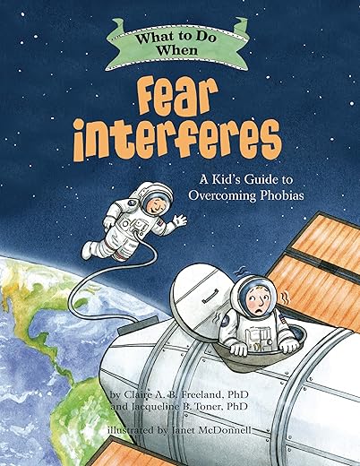 Kids' Guide to Overcoming Phobias: Empowering Fear Solutions