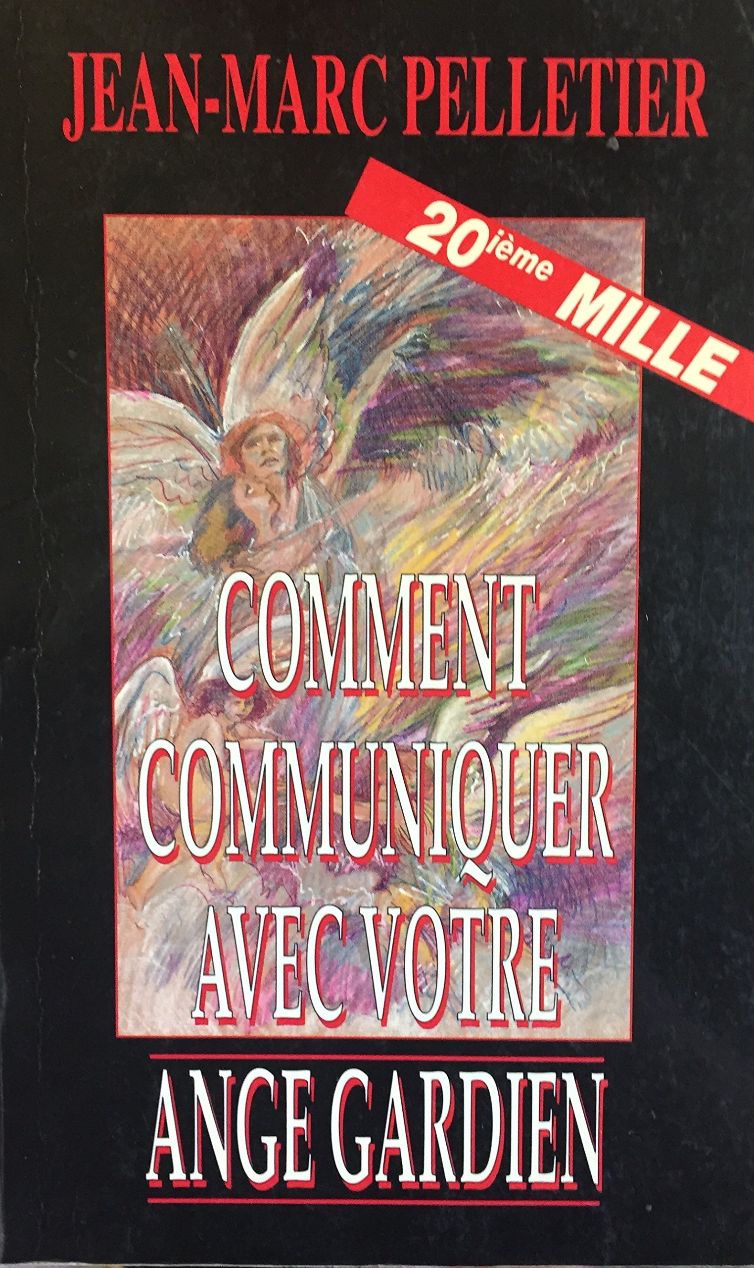 Comm.communiquer avec un ange PELLETIER, PIERRE