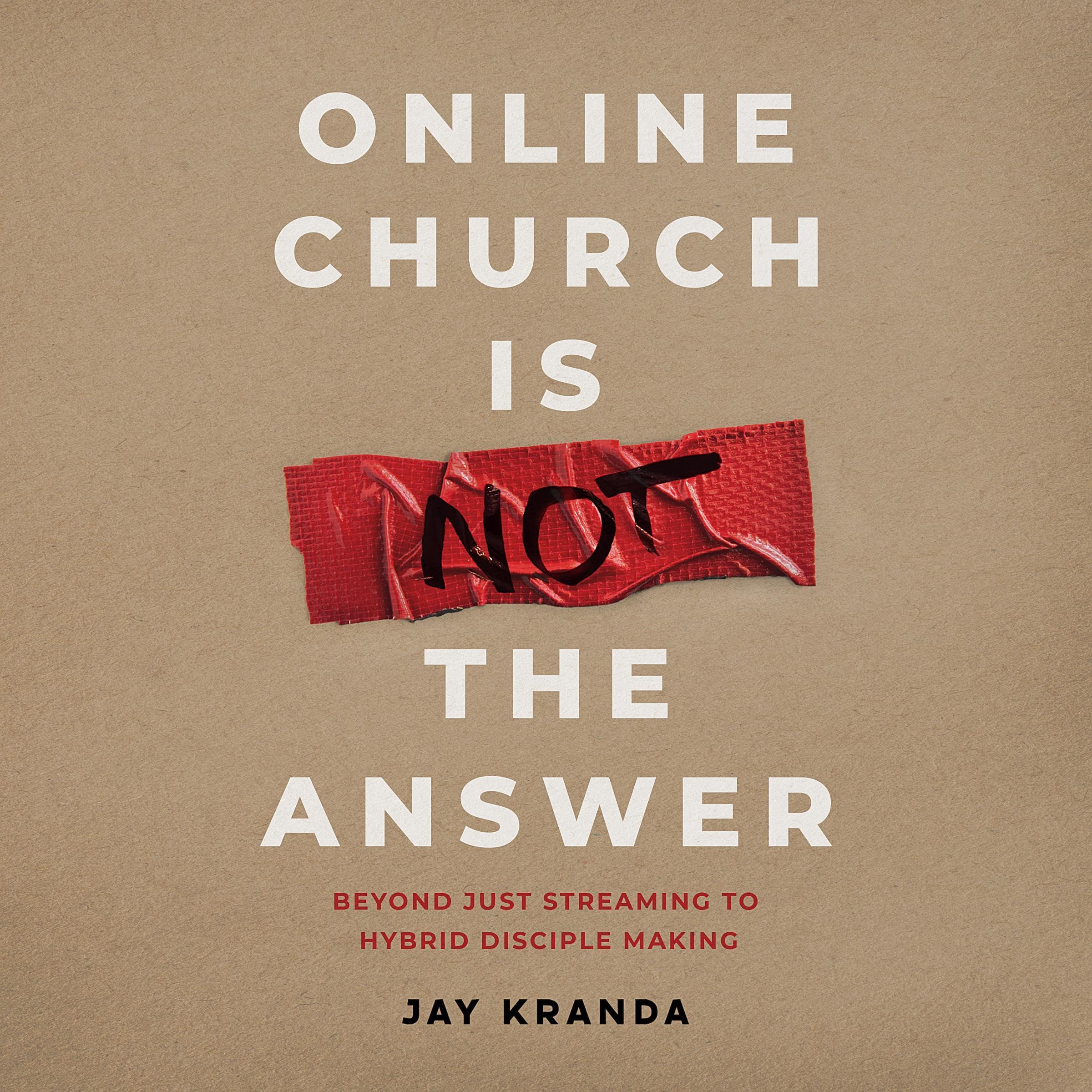 Online Church Is Not the Answer