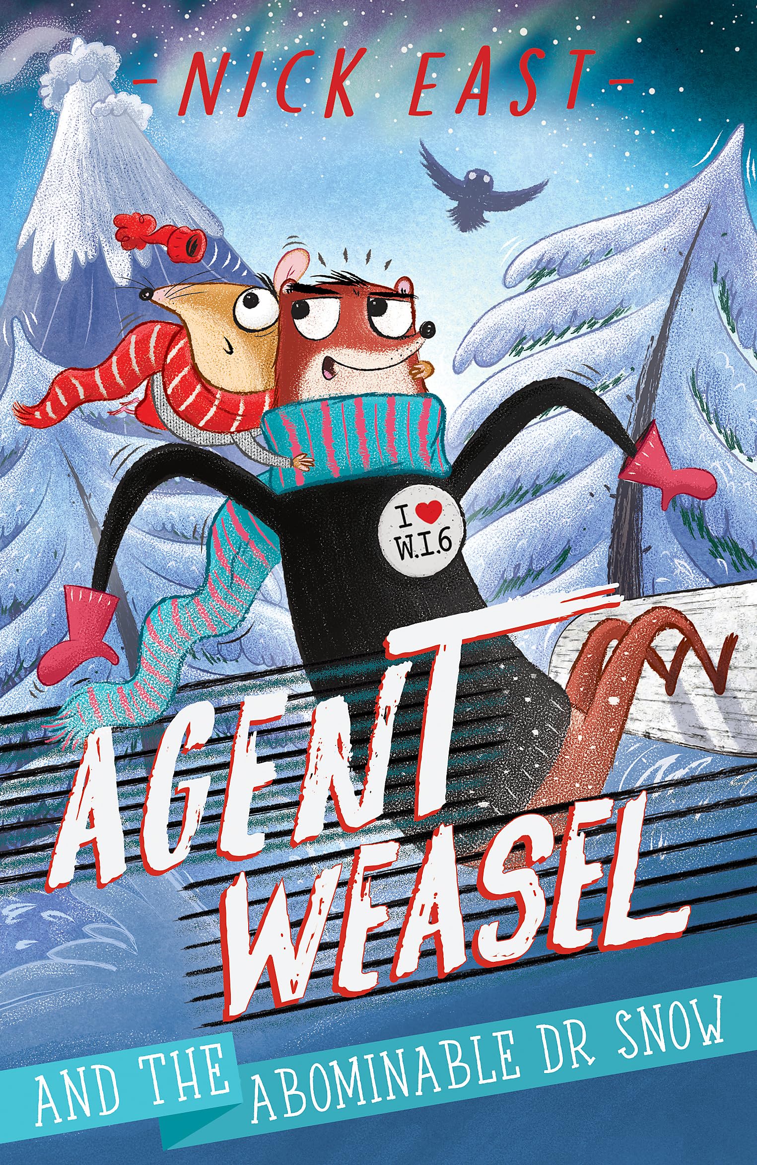 Agent Weasel and the Abominable Dr Snow Book 2 by Nick East (Paperback Book)