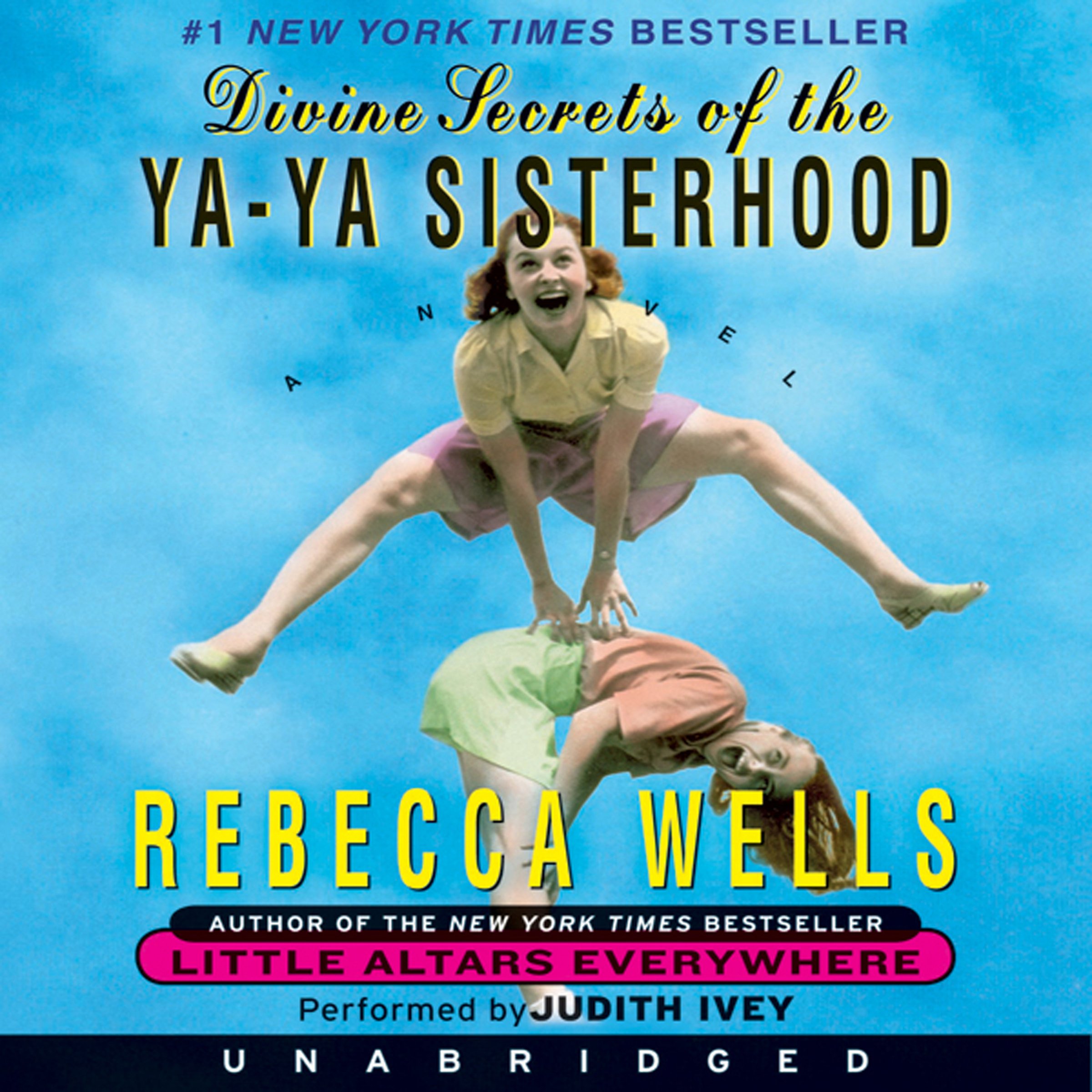 Divine Secrets of the Ya-Ya Sisterhood: A Novel (The Ya-Ya Series Book 1)
