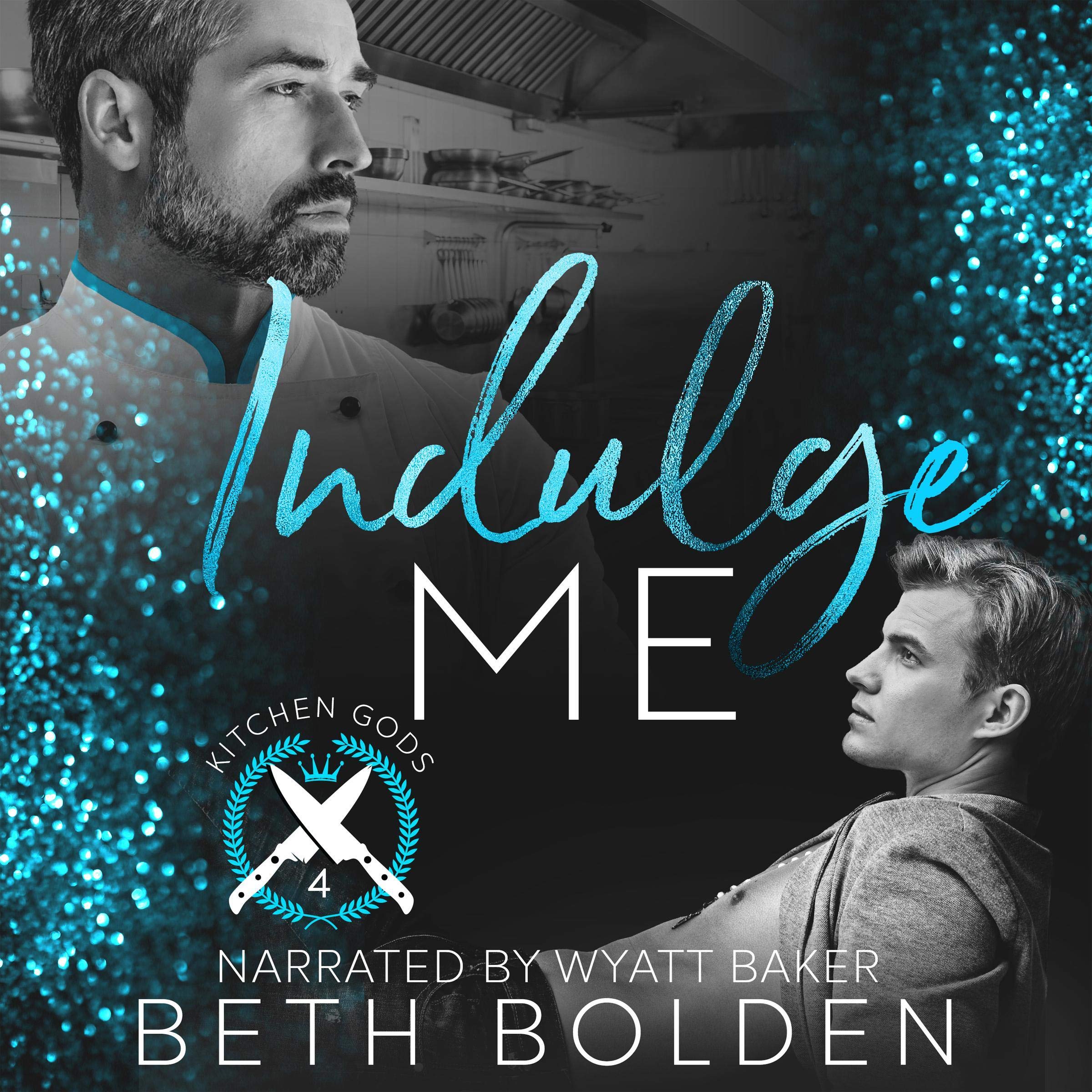 Indulge Me (Kitchen Gods Book 4)