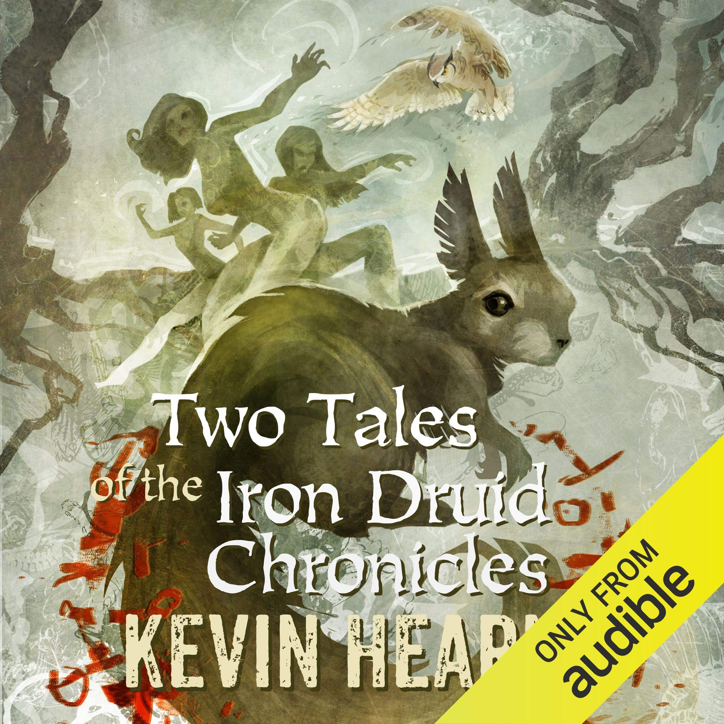 Two Tales of the Iron Druid Chronicles