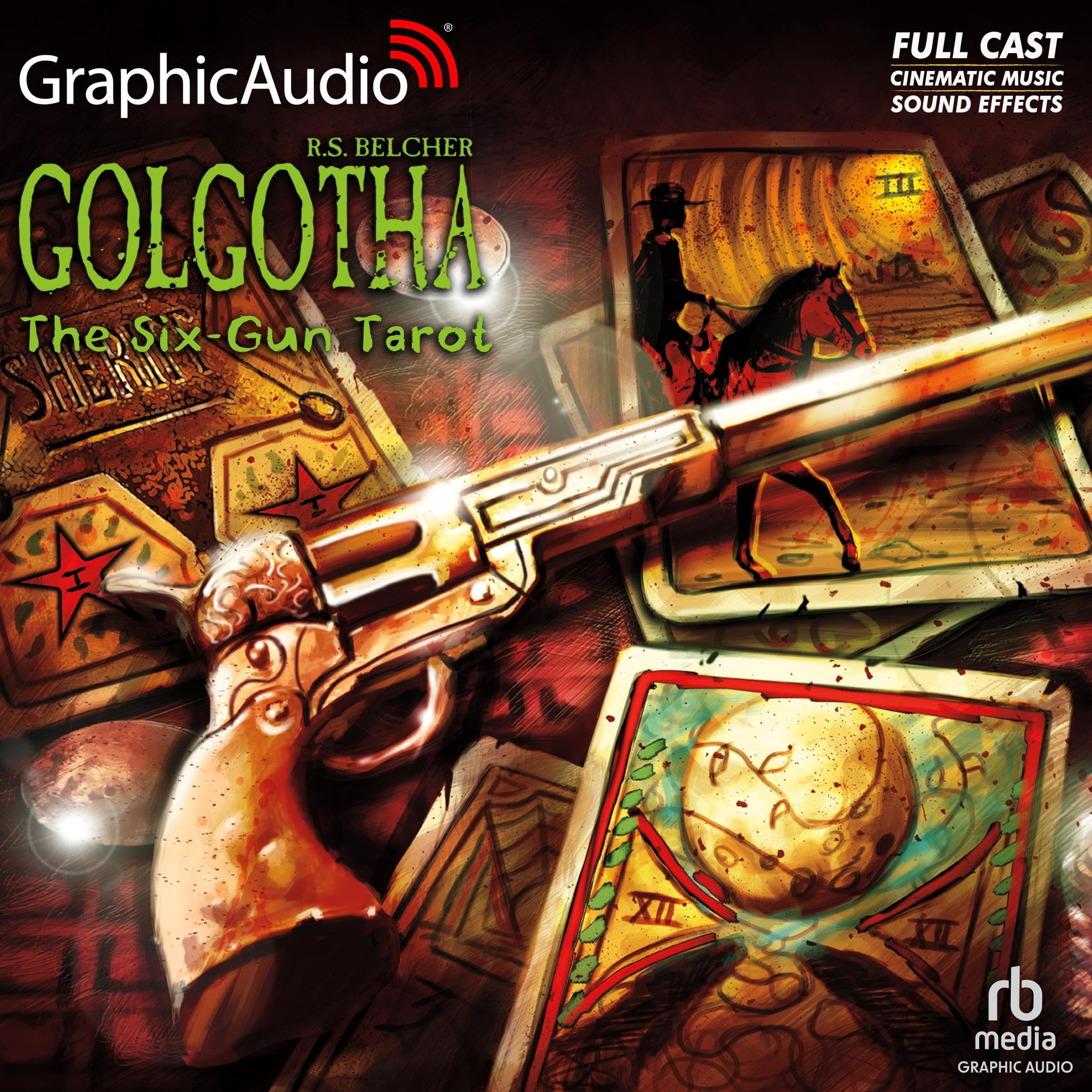 Cover art for The Six-Gun Tarot [Dramatized Adaptation]