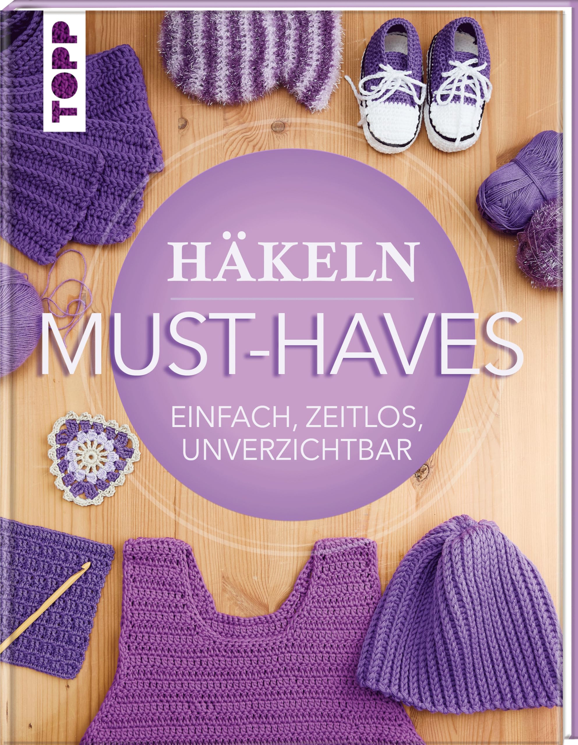 Häkeln Must-Haves: Einfach, zeitlos, unverzichtbar