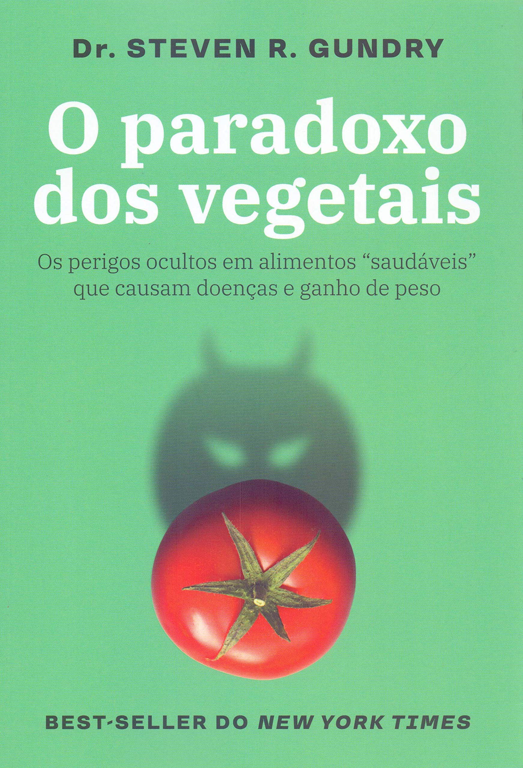 O paradoxo dos vegetais: Os perigos ocultos em alimentos