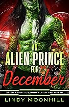 An Alien Prince for December (Alien Abduction of the Month)
