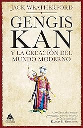 Genghis Khan and the Making of the Modern World cover