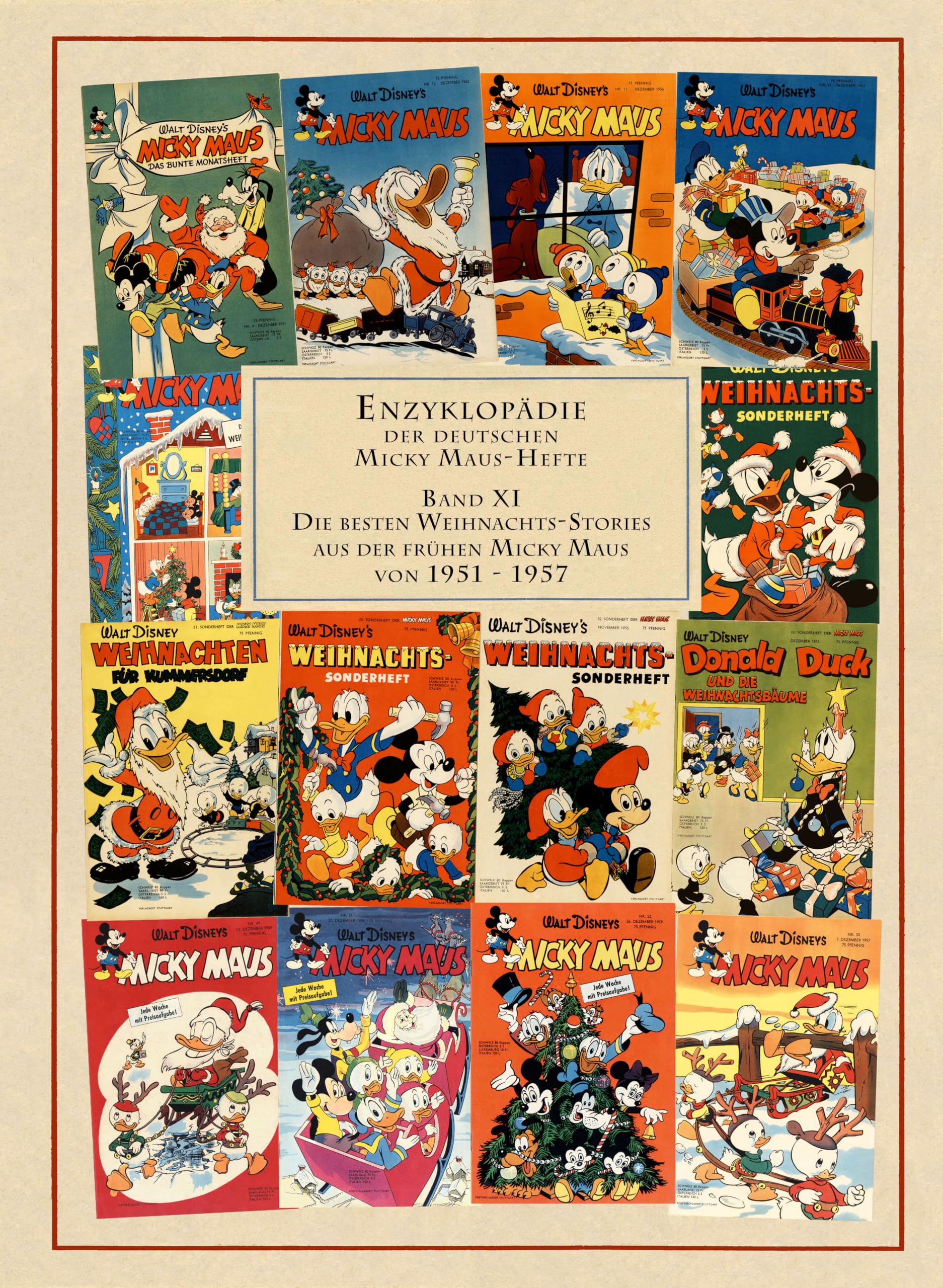 Enzyklopädie der deutschen MickyMaus-Hefte / Band 11: Die besten Weihnachts-Stories aus der frühen Micky Maus von 1951-1957