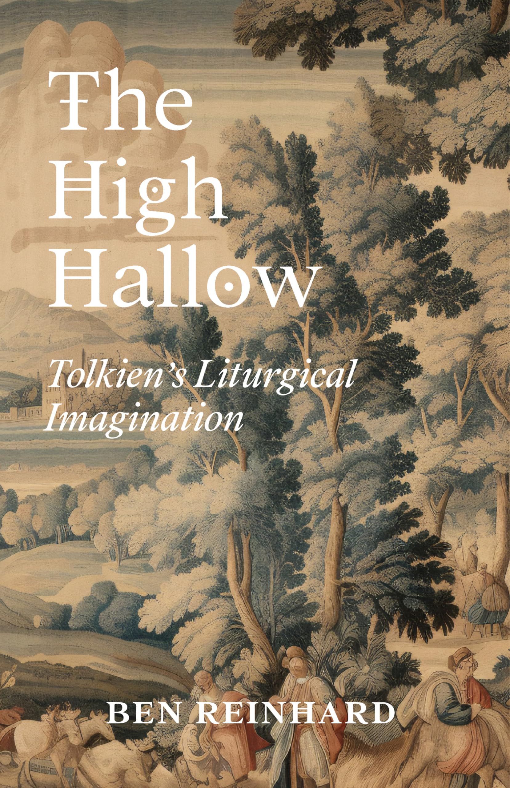 Buy The High Hallow: Tolkien's Liturgical Imagination (English and English Edition) — BookShops.in