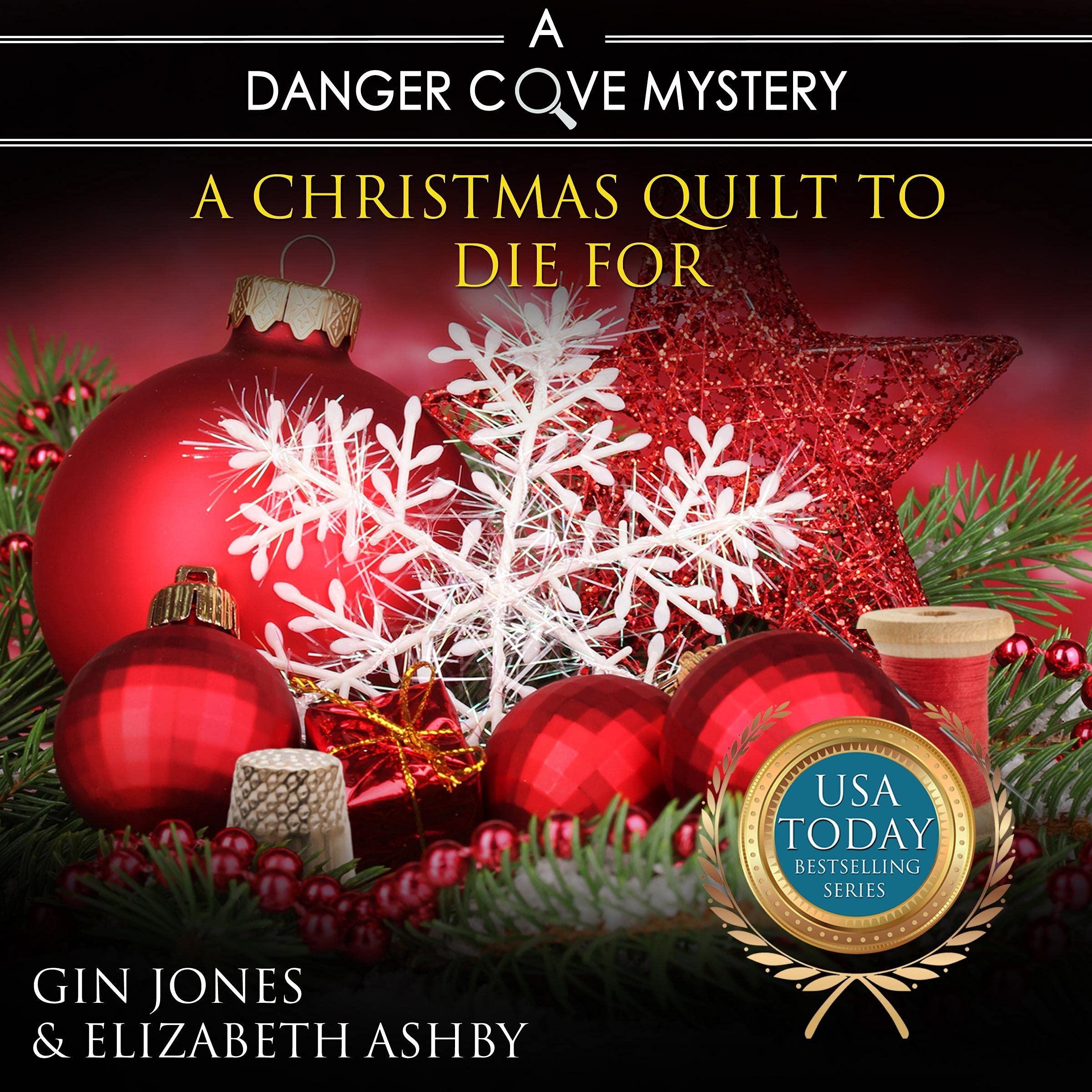 A Christmas Quilt to Die For: A Danger Cove Quilting Mystery