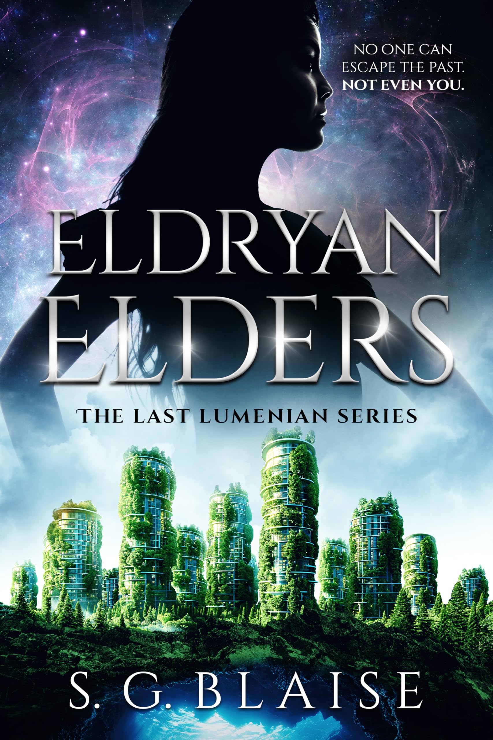 Eldryan Elders: Sci Fi Fantasy Adventure of Lilla uncovering mysteries key to control of the Era War (The Last Lumenian Book 5)