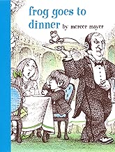 Frog Goes to Dinner (A Boy, a Dog, and a Frog)