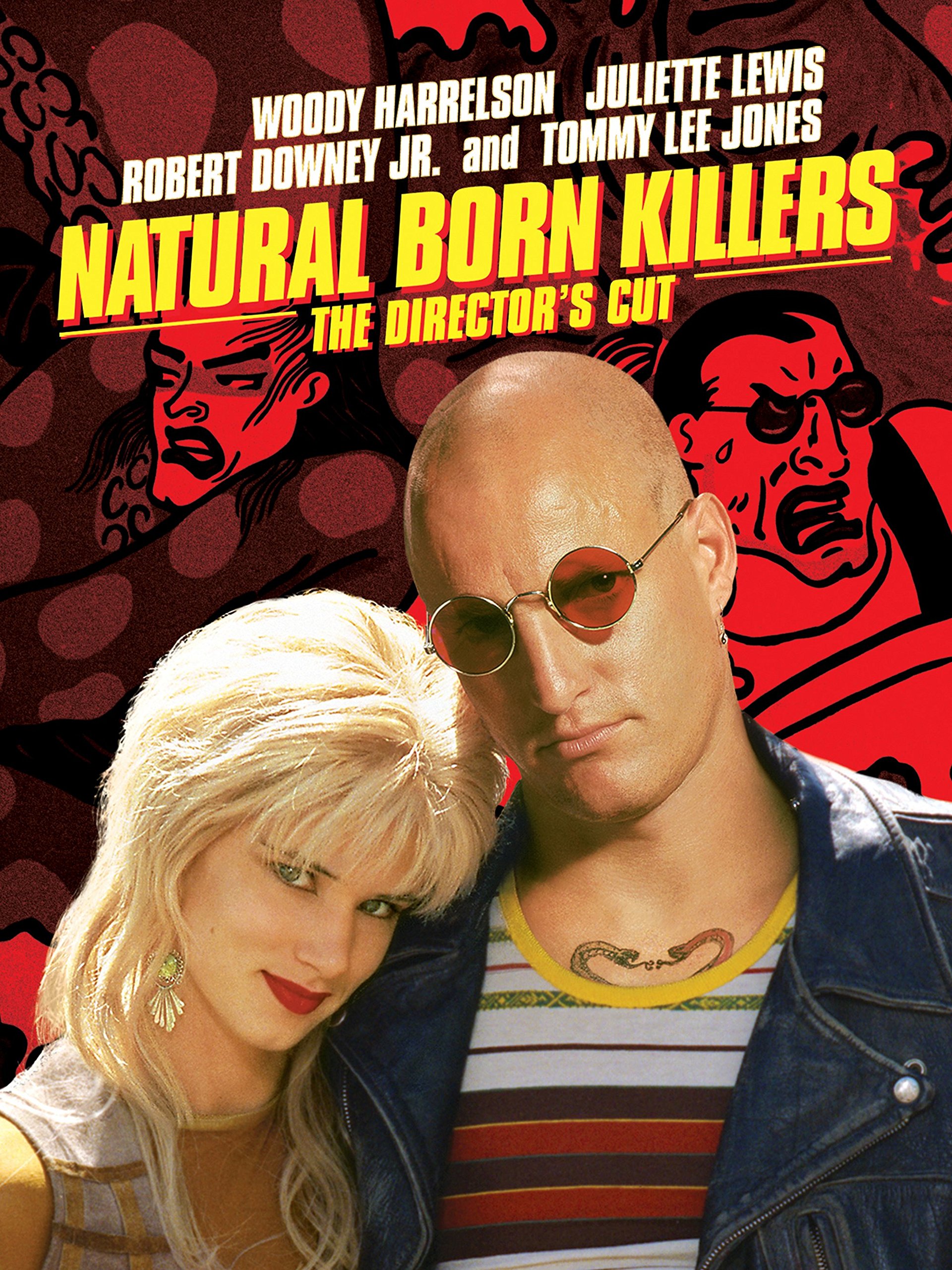 Natural Born Killers: (Director's Cut)