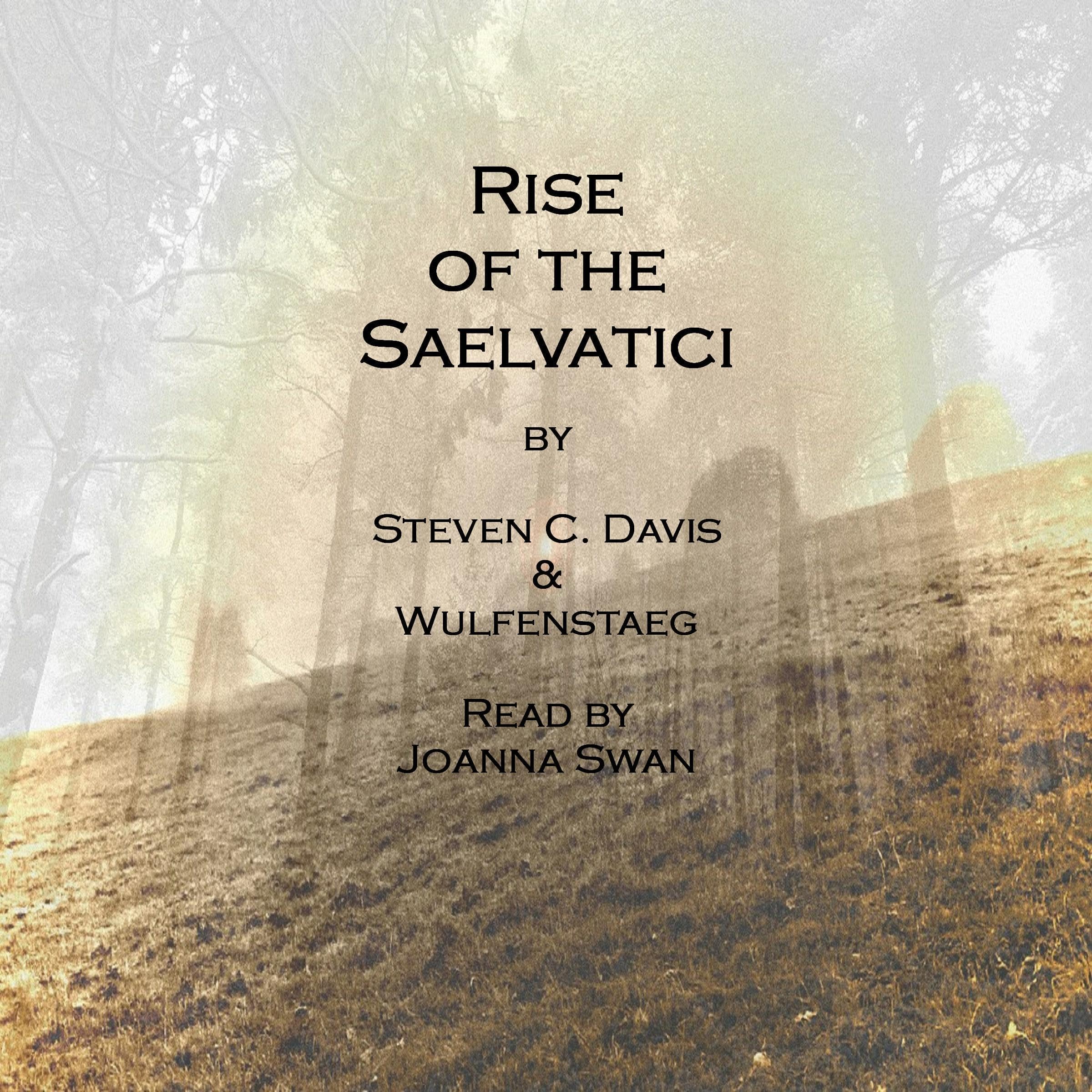 Rise of the Saelvatici