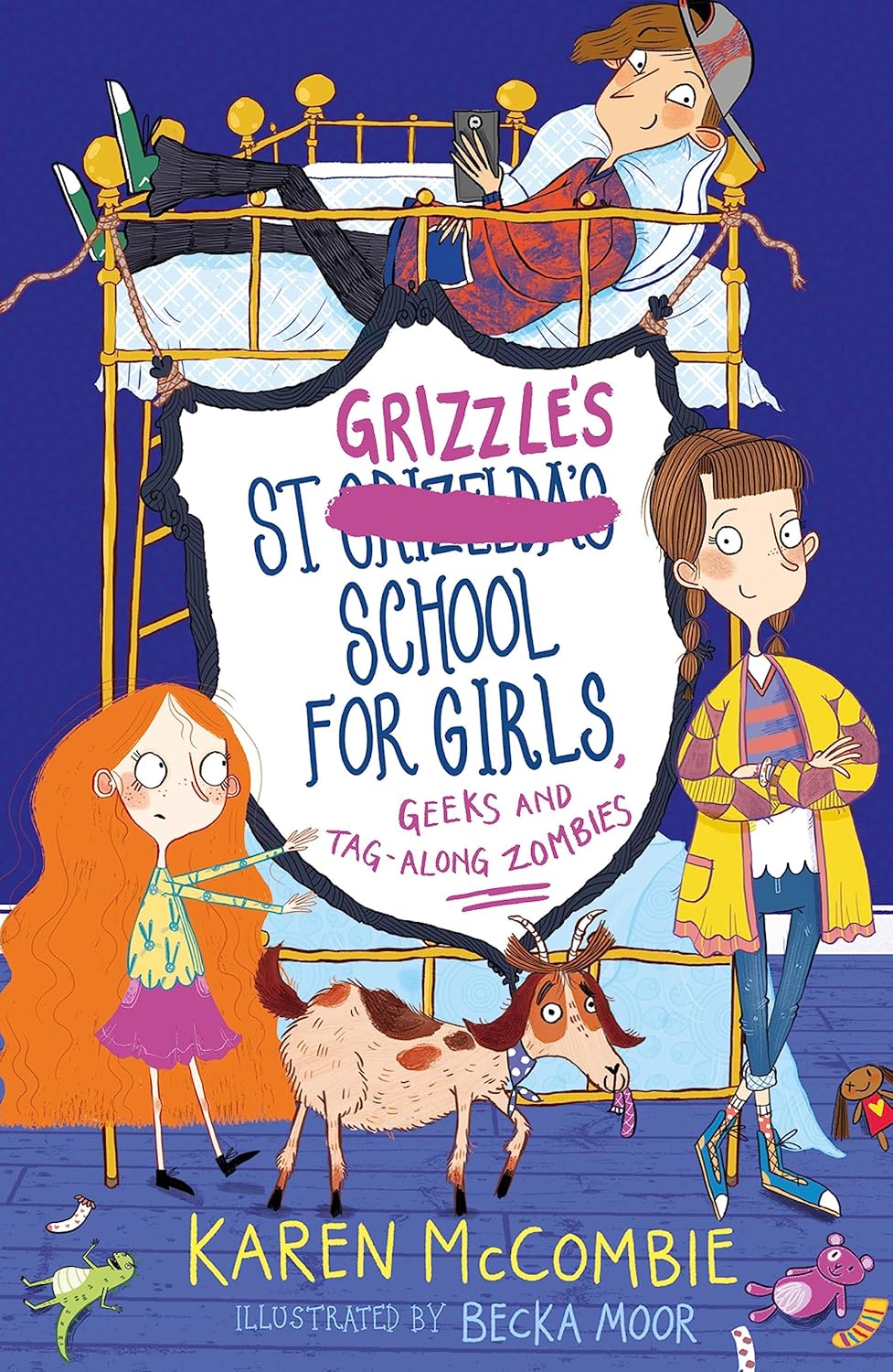 St Grizzle's School for Girls, Geeks and Tagalong Zombies eBook