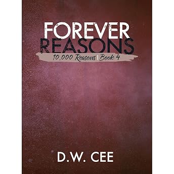 Forever Reasons Audiobook by D.W. Cee episode artwork