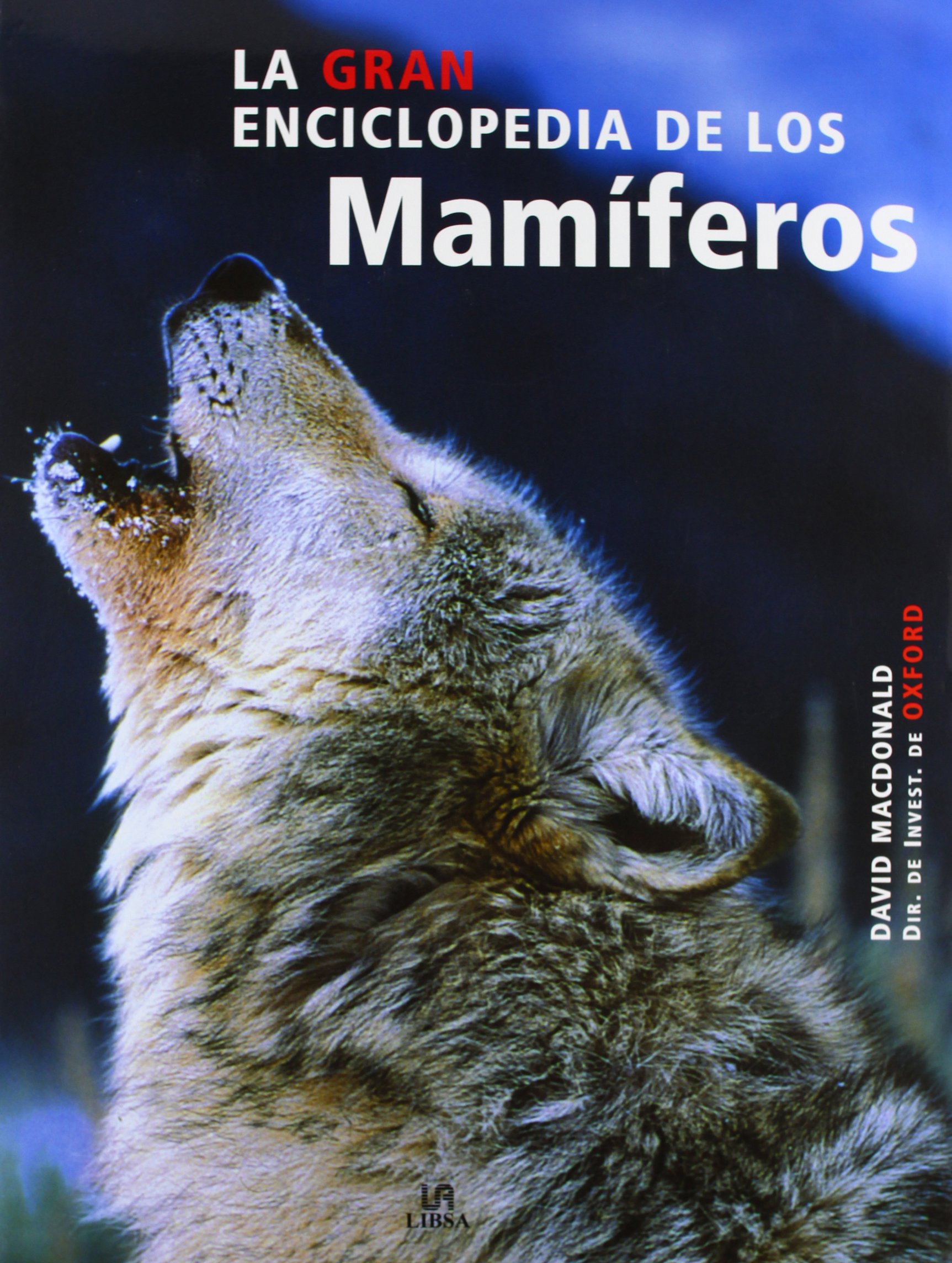 La Gran Enciclopedia de los Mamíferos (Grandes Obras)