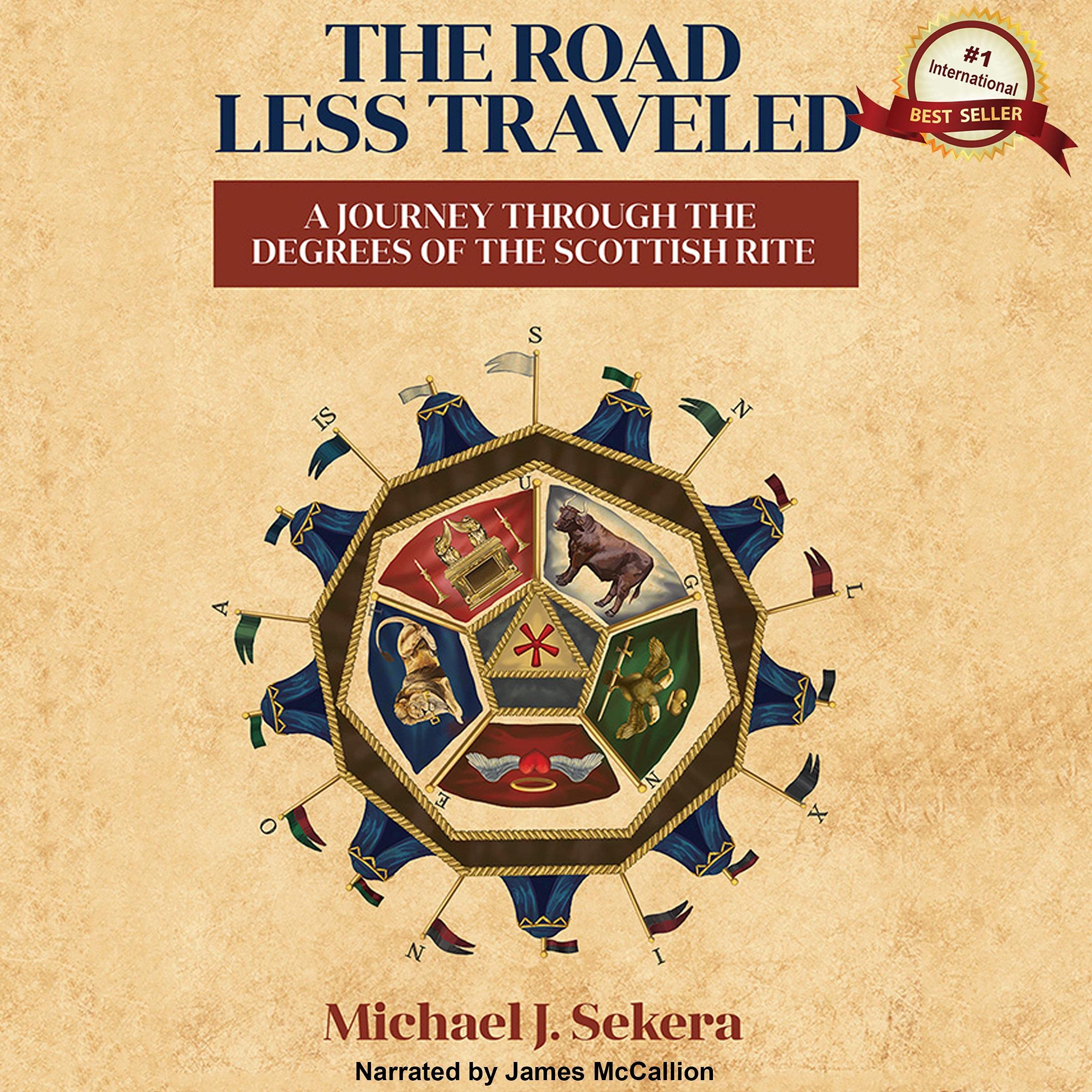 The Road Less Traveled: A Journey Through the Degrees of the Scottish Rite