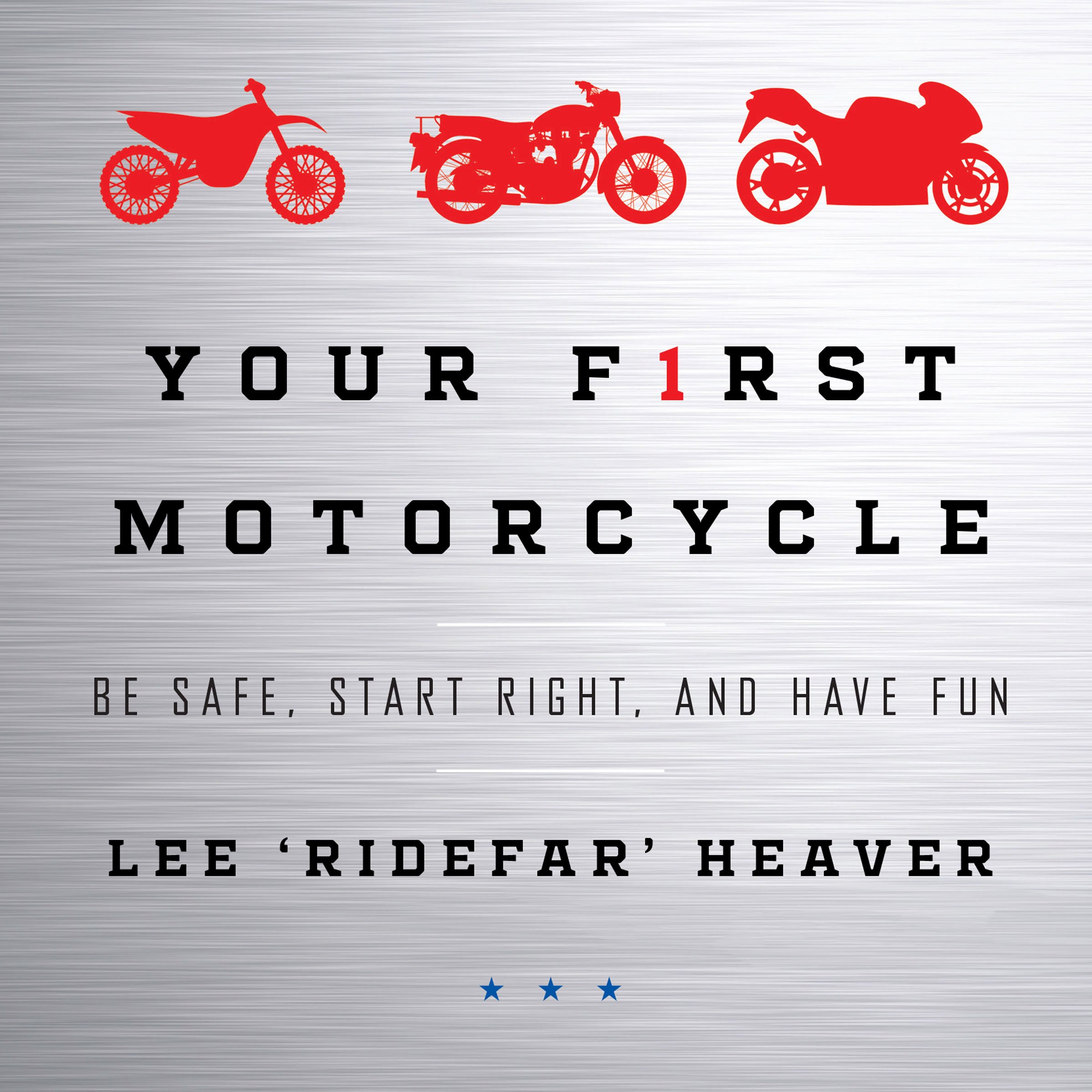 Cover art for Your First Motorcycle