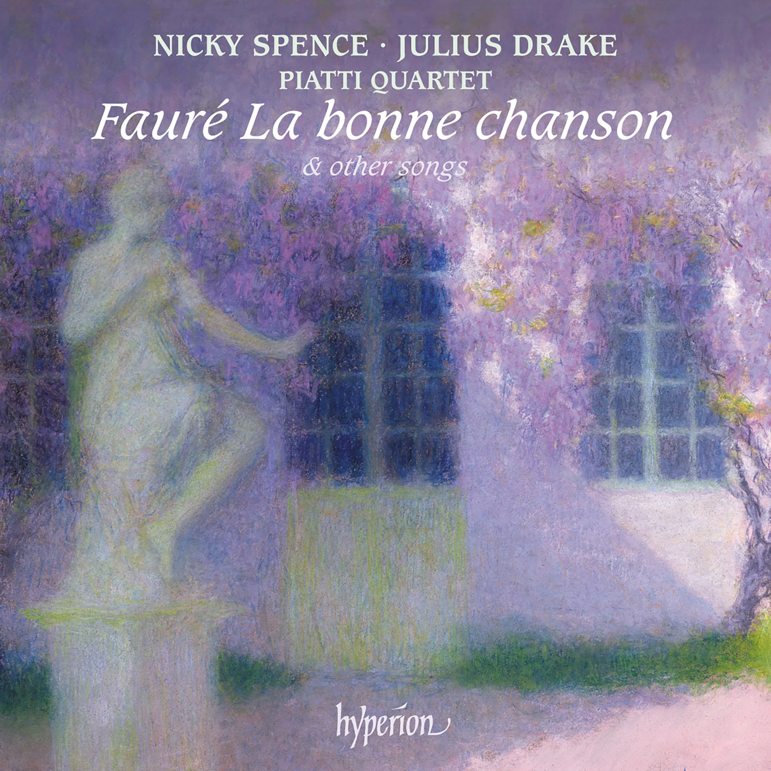 Faur�: La bonne chanson & Other Songs