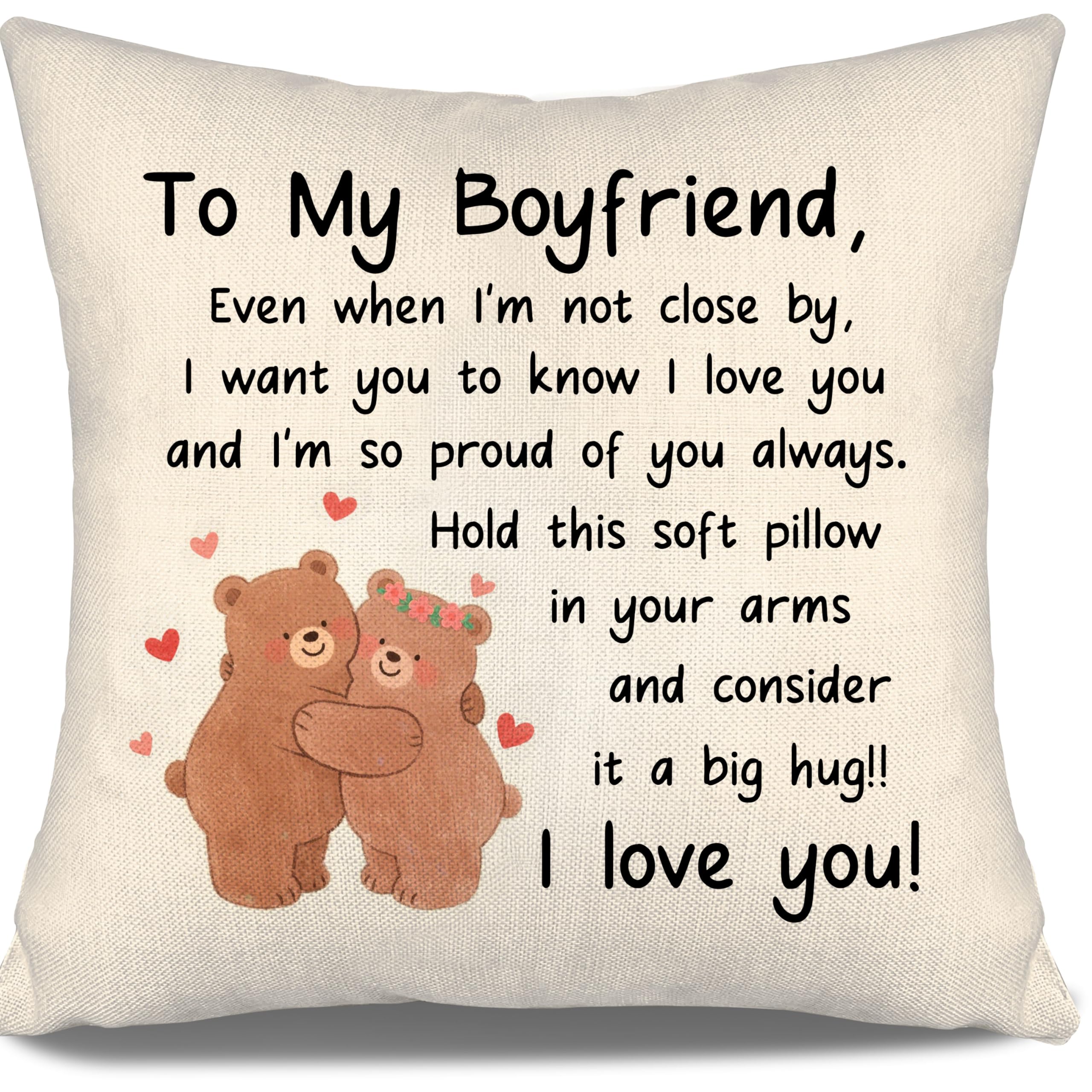 Boyfriend Gift from Girlfriend To My Boyfriend Cushion Cover Even When I'm not Close by I Want You to Know I Love You and I'm So Proud of You Always Birthday Valentine's Day (boyfriend) — image 1