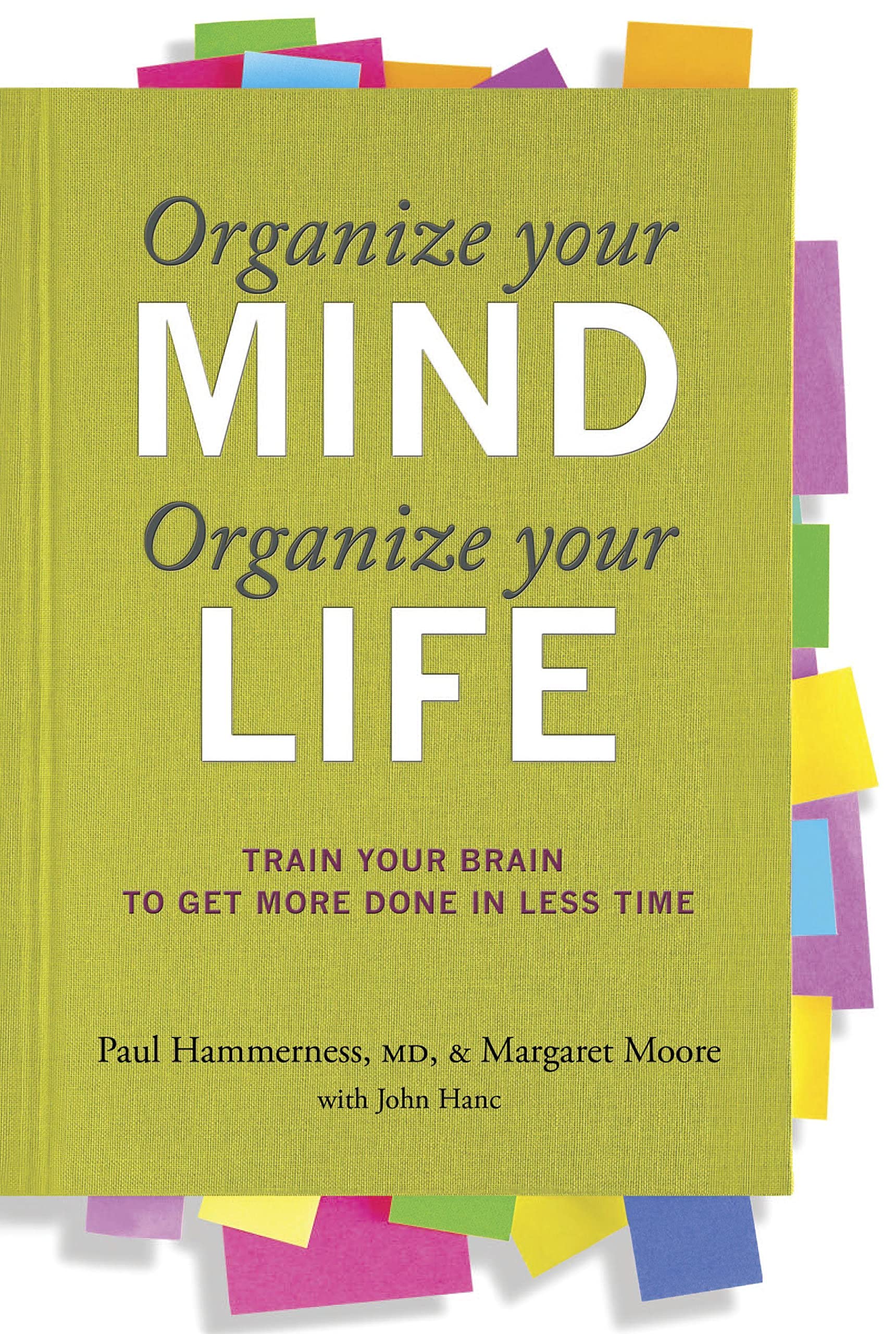 Organize Your Mind Organize Your Life Paperback – Illustrated, 27 December 2011