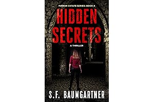 Hidden Secrets: A Spine-Chilling Thriller for True Crime Junkies