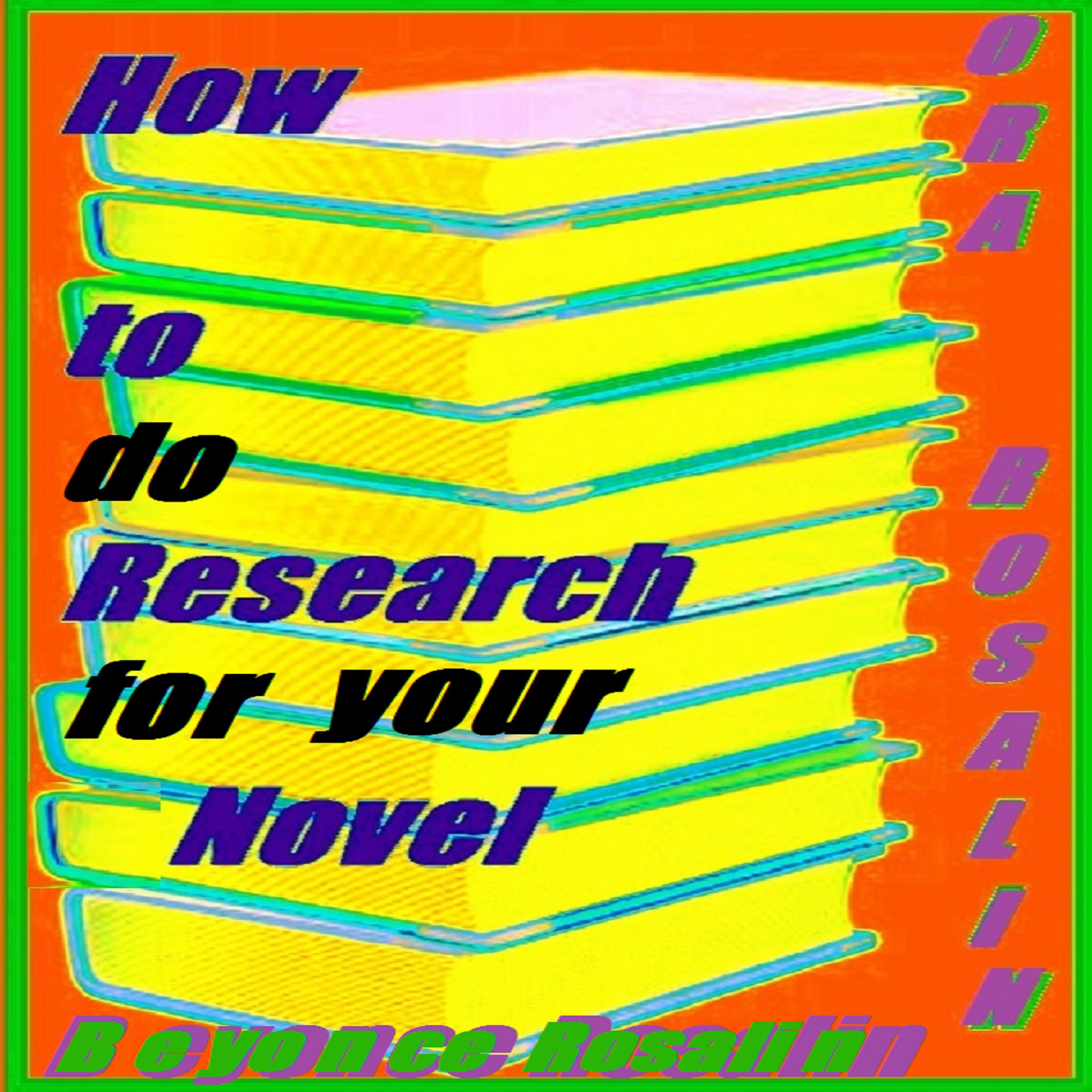 Cover art for How to Do Research for Your Novel