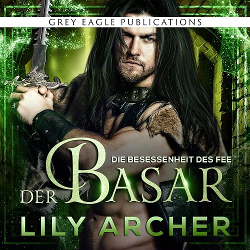 Der Basar: Die Besessenheit des Fee 2