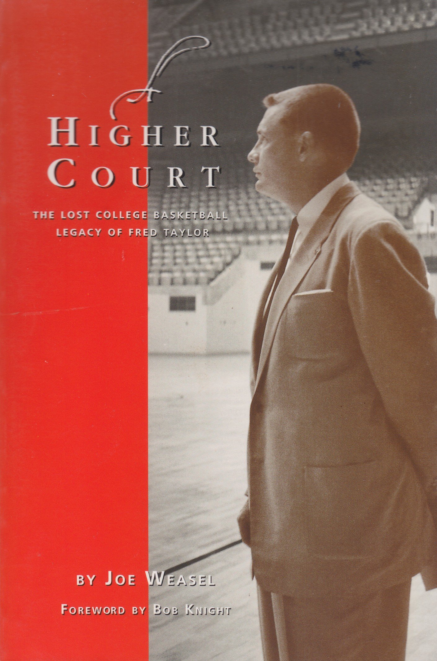A Higher Court: The Lost College Basketball Legacy of Fred Taylor