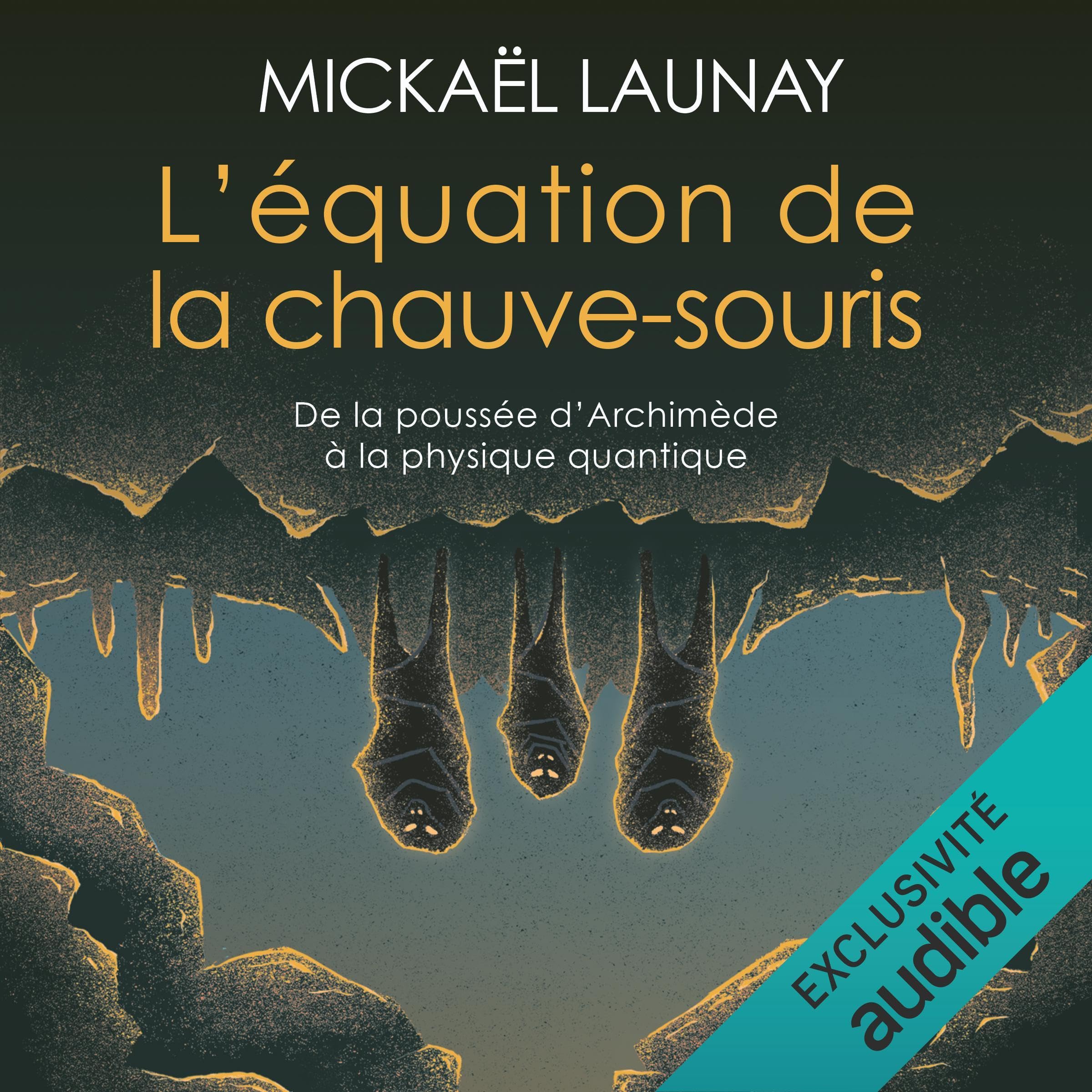 L'équation de la chauve-souris