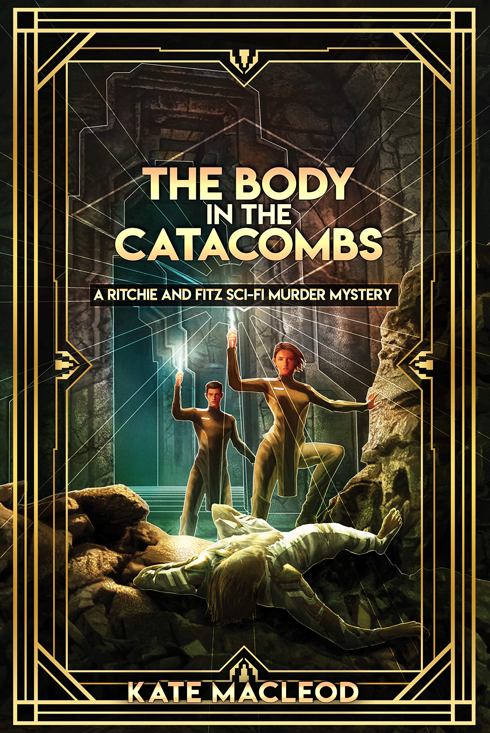 The Body in the Catacombs: A Ritchie and Fitz Sci-Fi Murder Mystery (The Ritchie and Fitz Sci-Fi Murder Mystery Series Book 3)