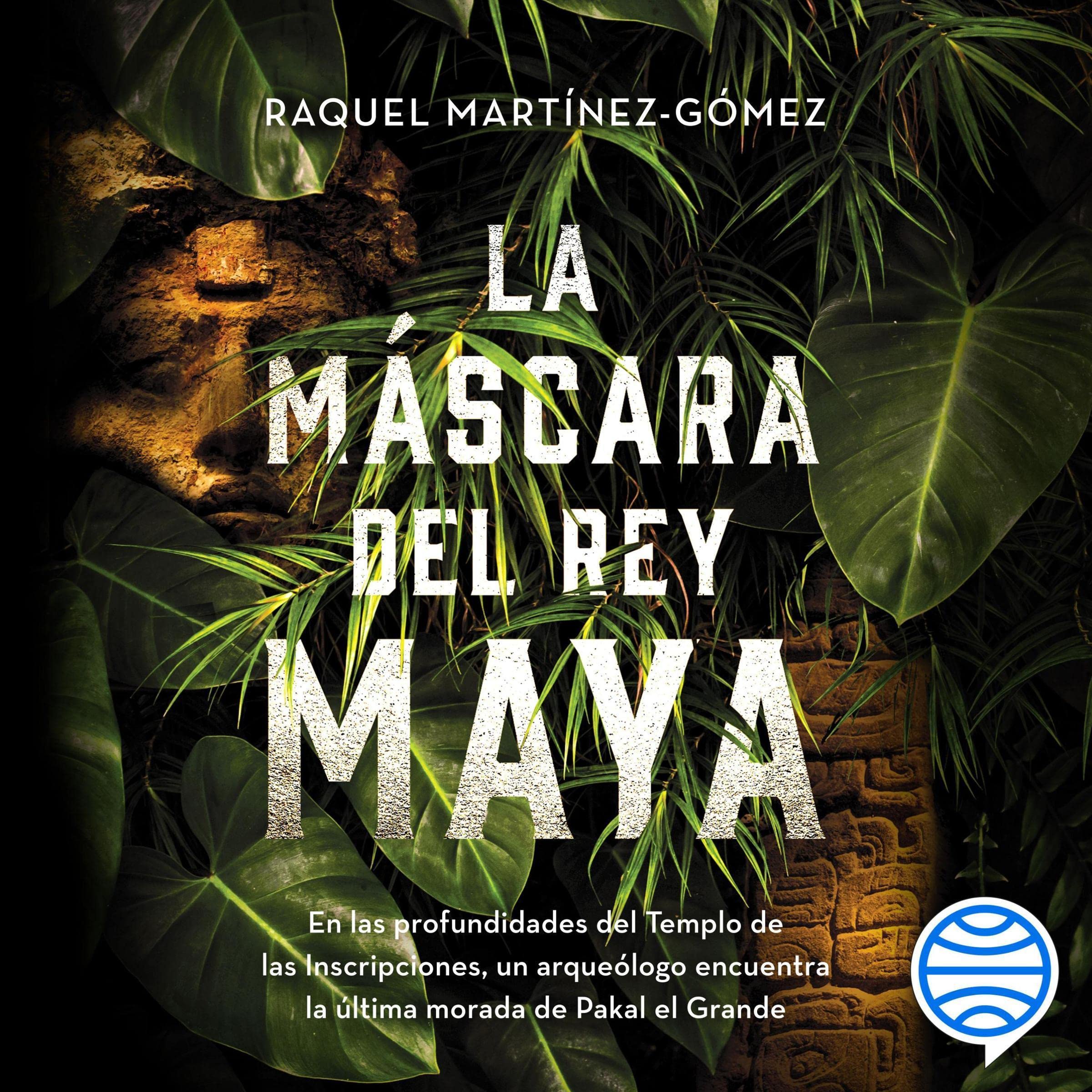 La máscara del rey maya