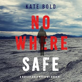 Nowhere Safe Audiobook by Kate Bold episode artwork
