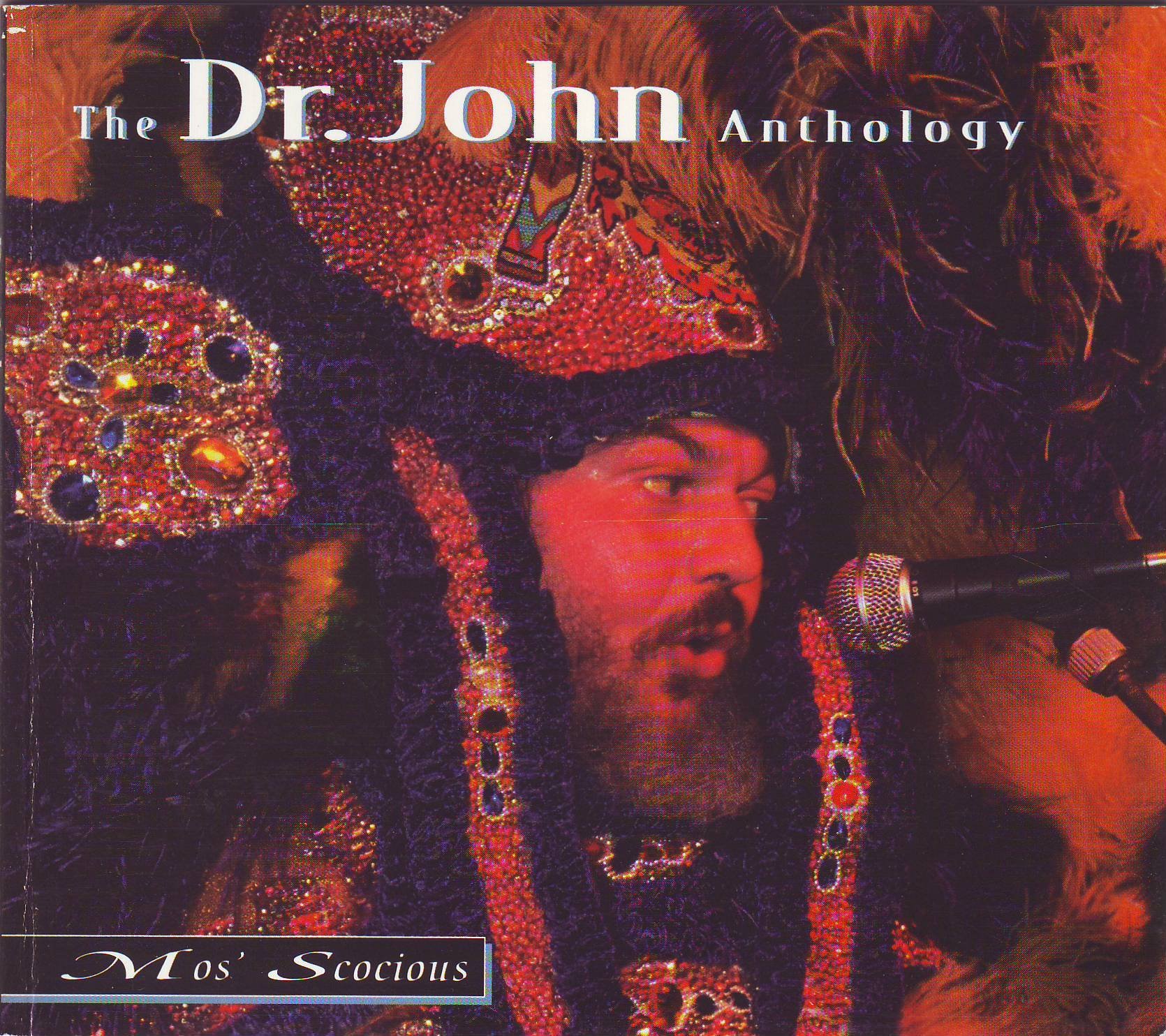 Mos' Scocious: Dr. John Anthology