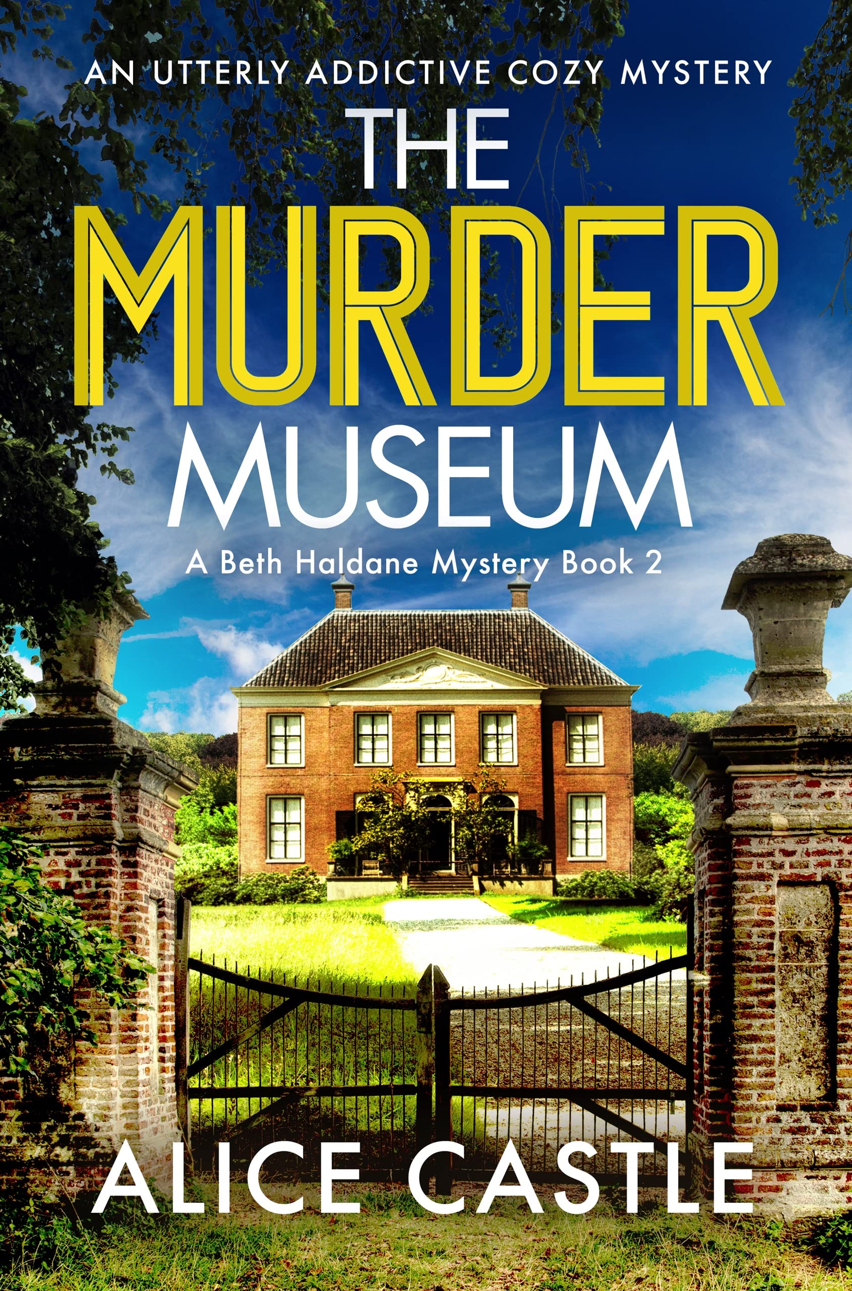 The Murder Museum: A Beth Haldane Mystery, Book 2