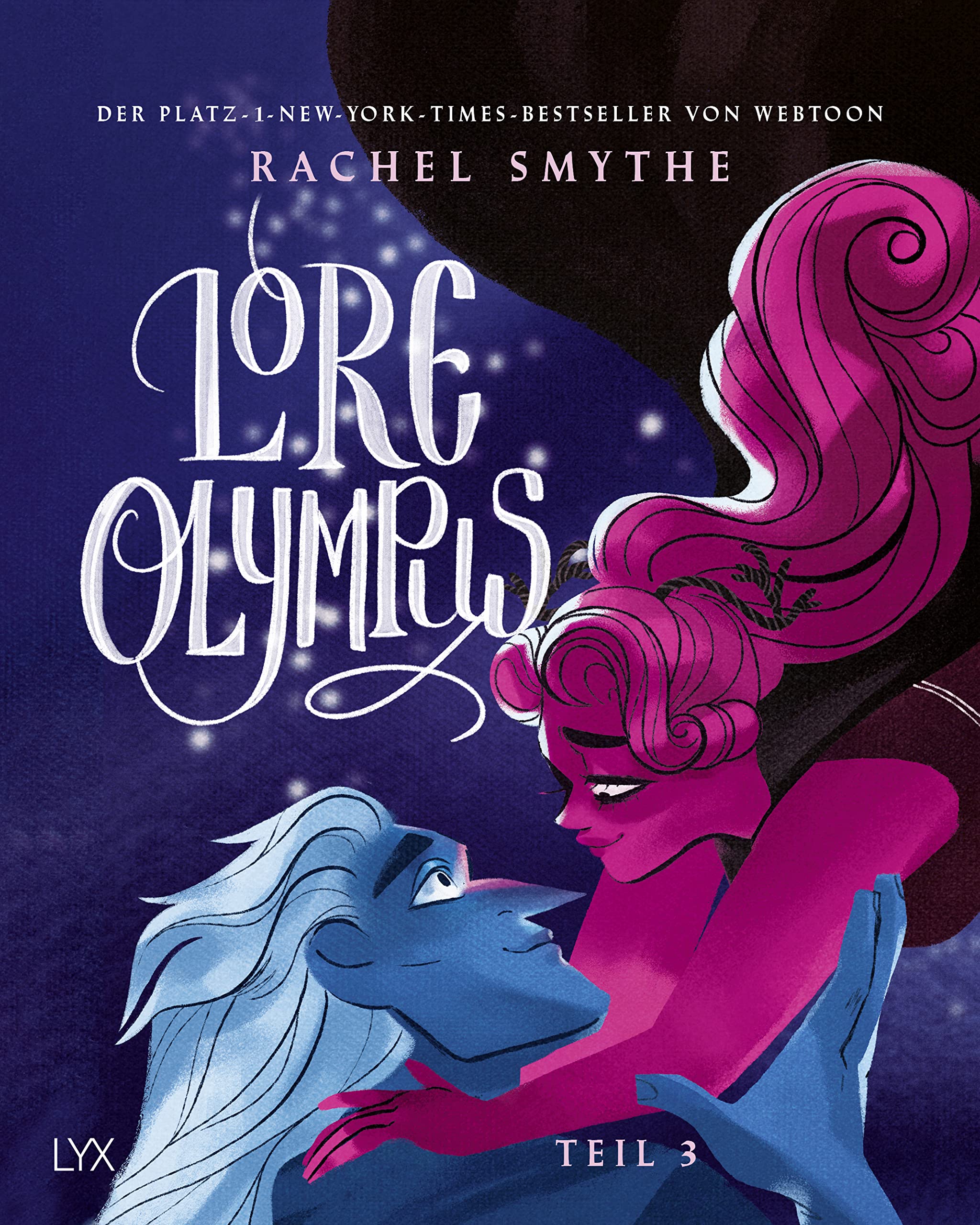 Lore Olympus - Teil 3: Der Nummer-1-NEW-YORK-TIMES-Bestseller-Webtoon