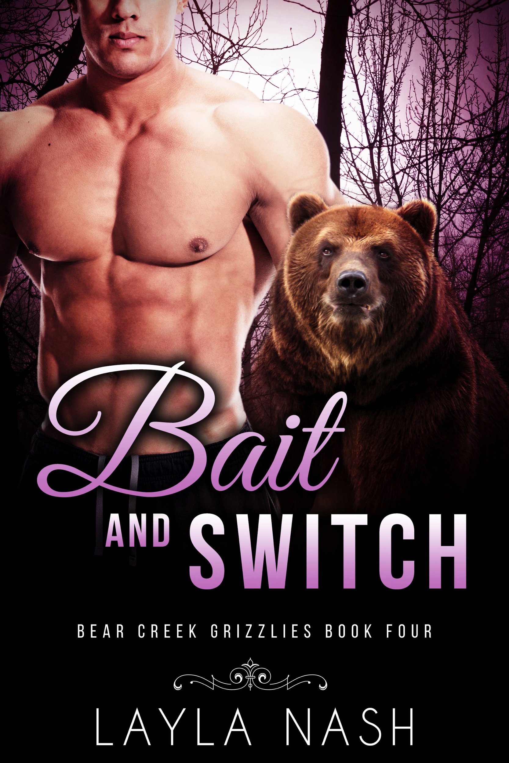 Bait and Switch (Bear Creek Grizzlies Book 4)