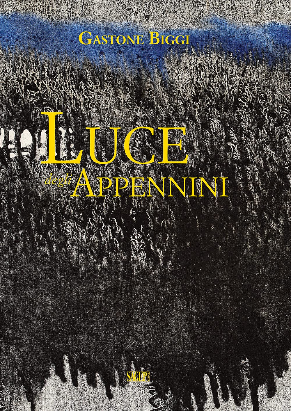 Gastone Biggi. Luce Degli Appennini. Ediz. Illustrata - 4