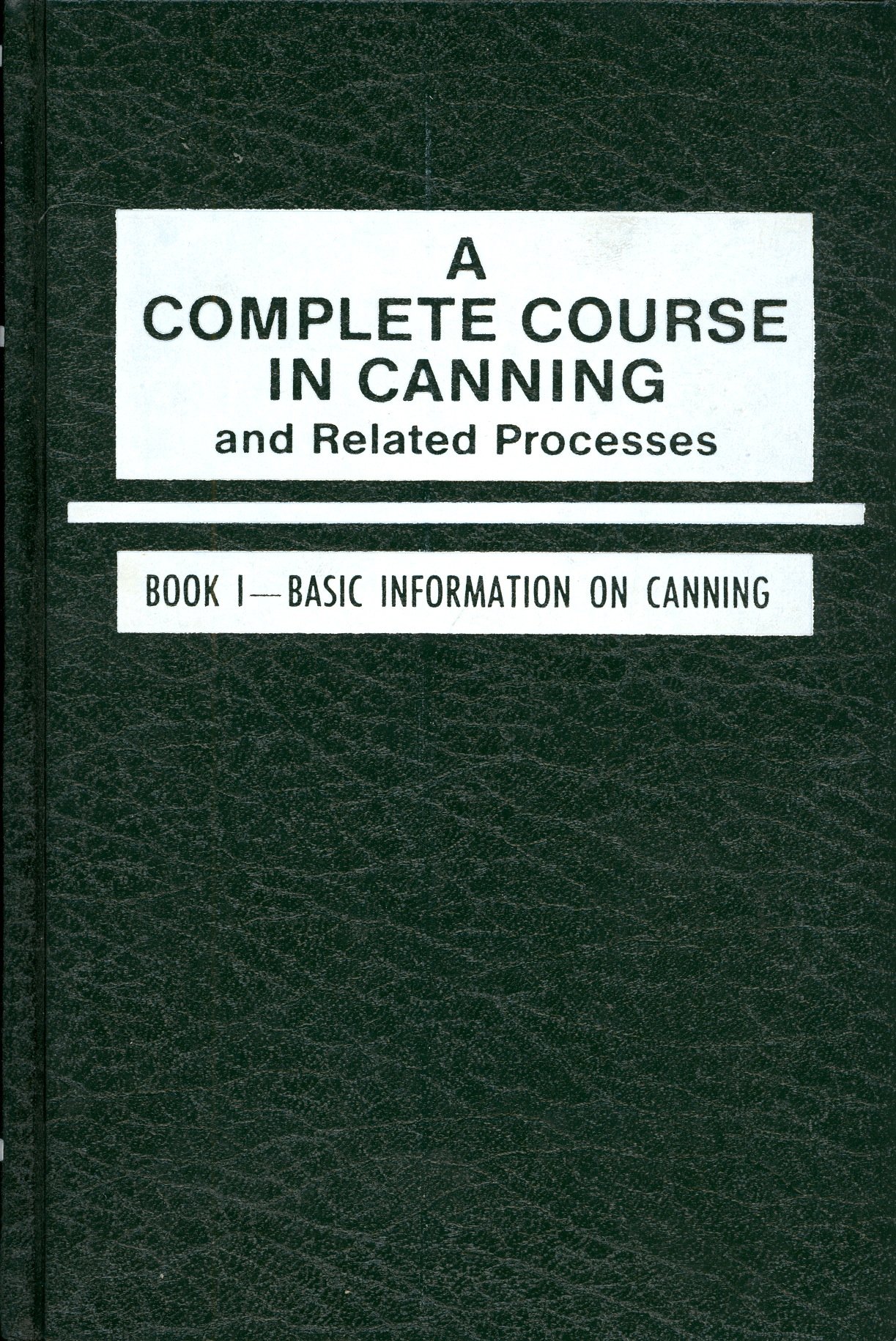 Buy Complete Course in Canning: 001 — BookShops.in