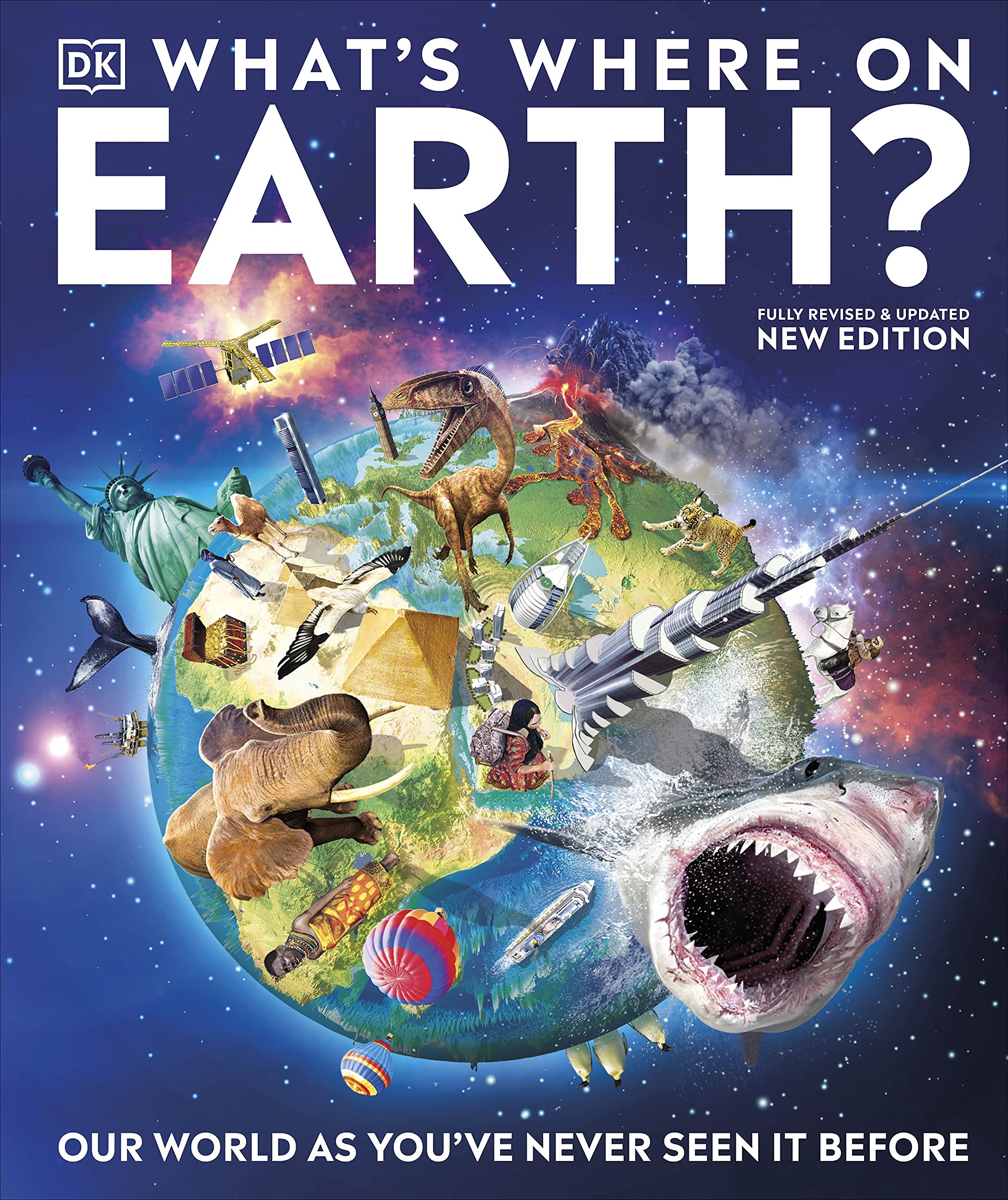 What's Where on Earth?: Our World As You've Never Seen It Before (DK Where on Earth? Atlases)